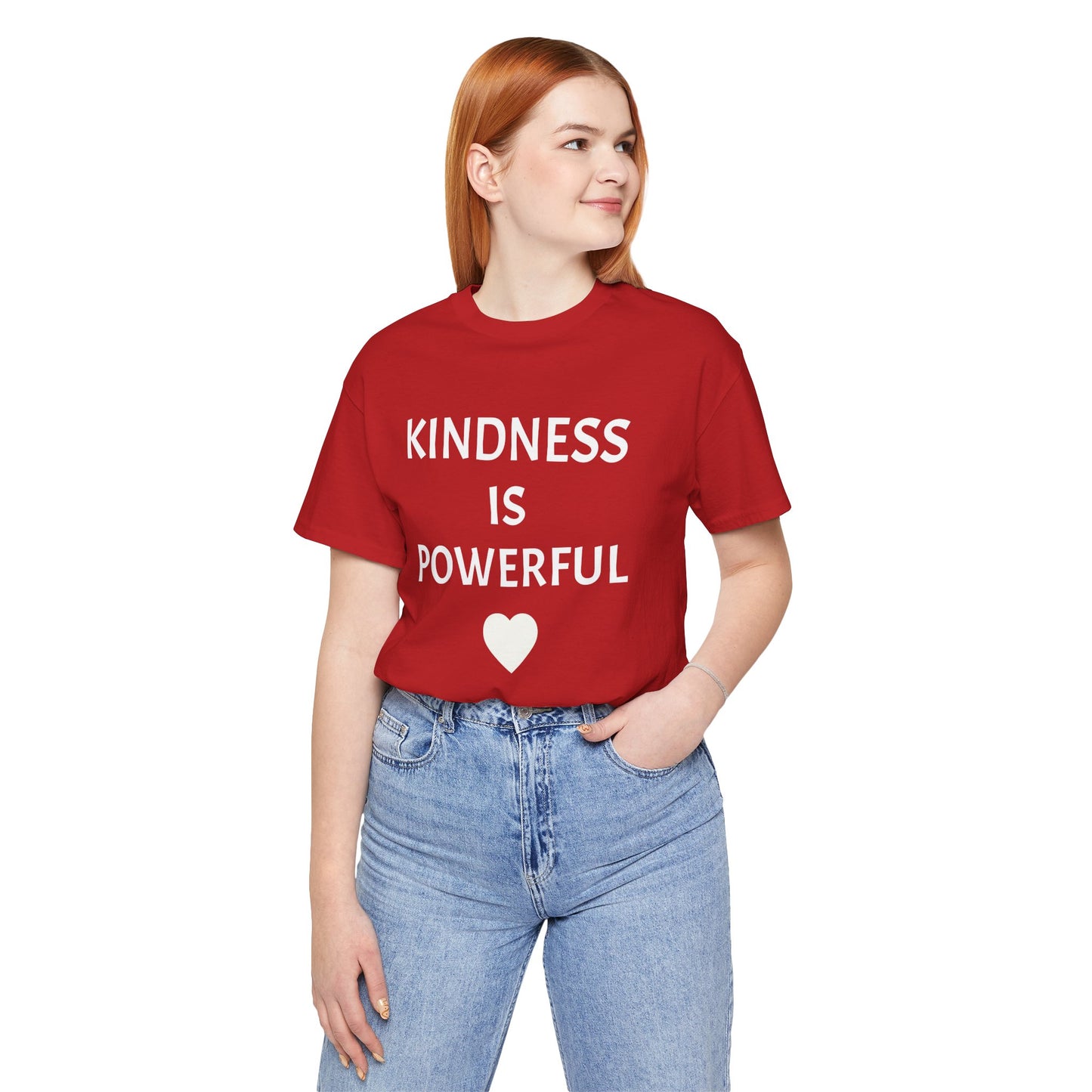 Kindness is Powerful - Unisex T-Shirt (Bella+Canvas)
