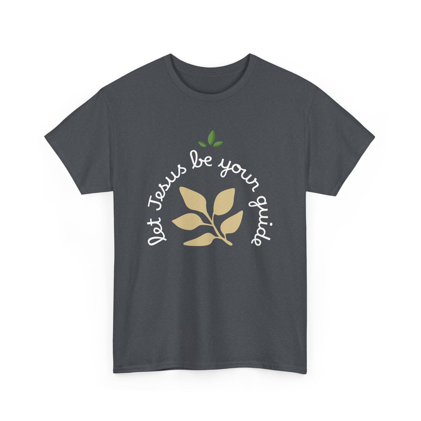 Let Jesus be your guide  - Unisex T-Shirt