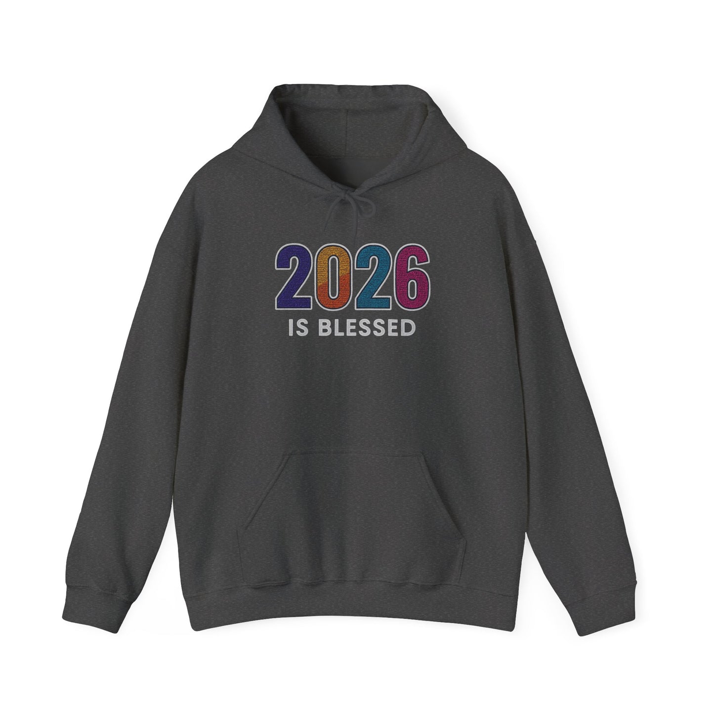 2026 is Blessed - Unisex Hoodie