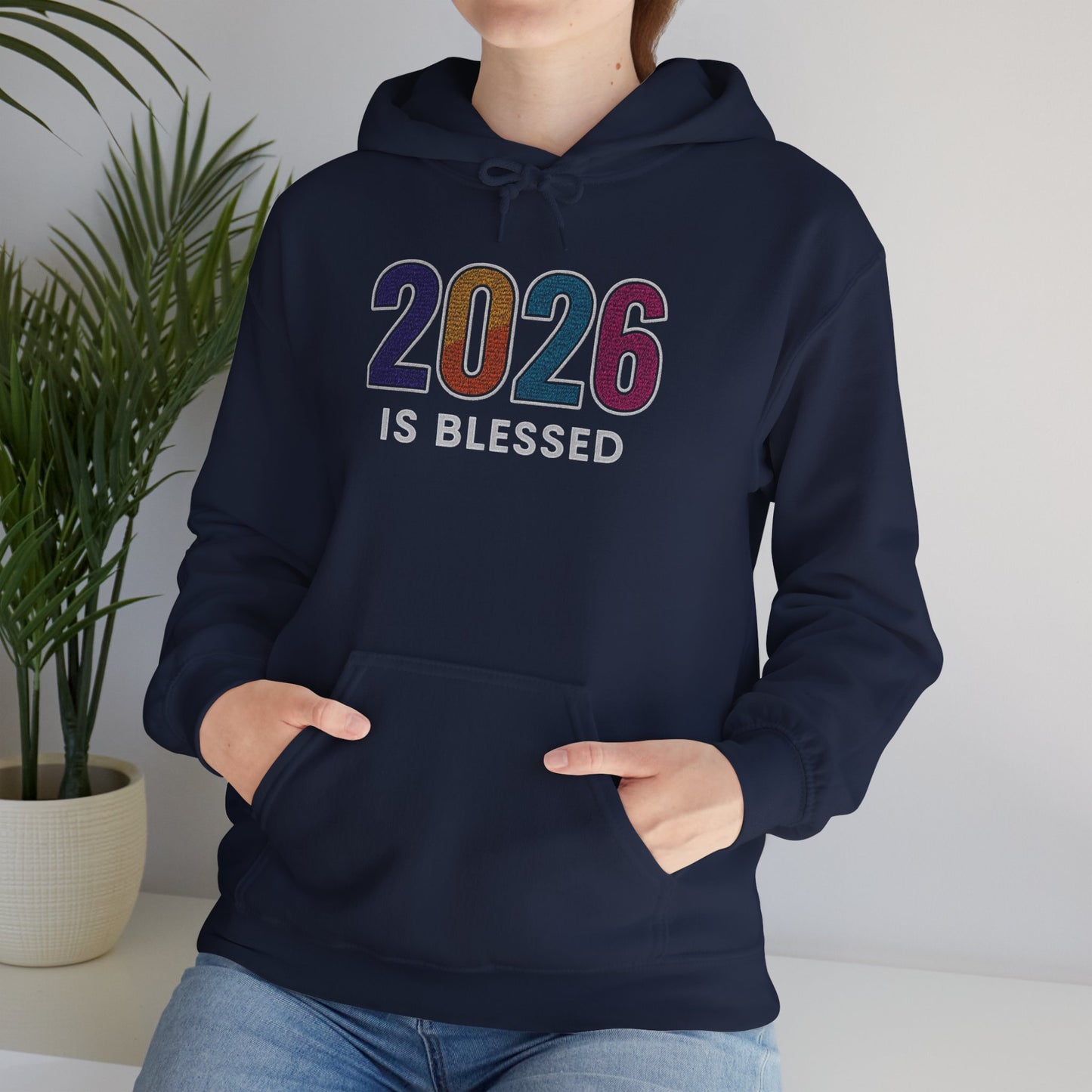 2026 is Blessed - Unisex Hoodie