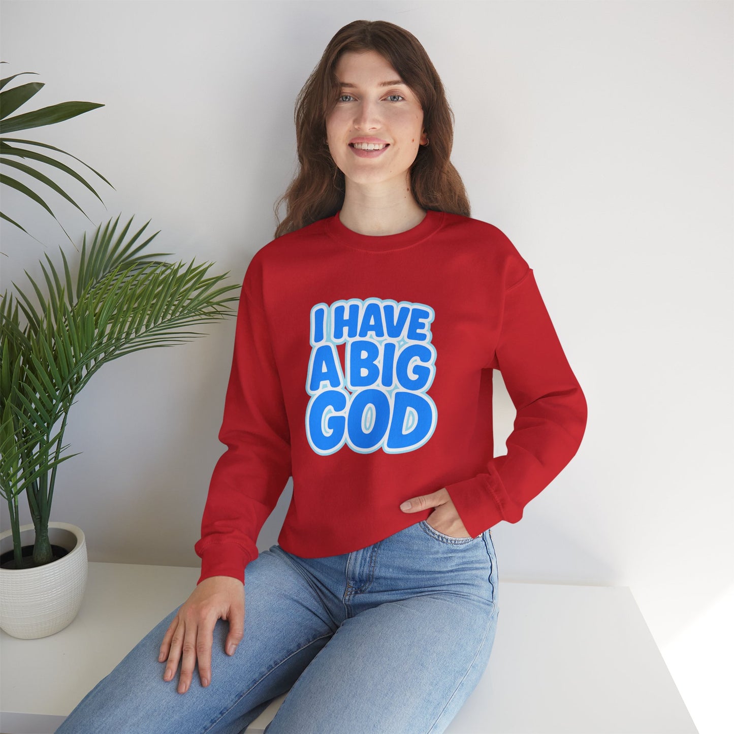 I Have a Big God - Unisex Sweatshirt (B)
