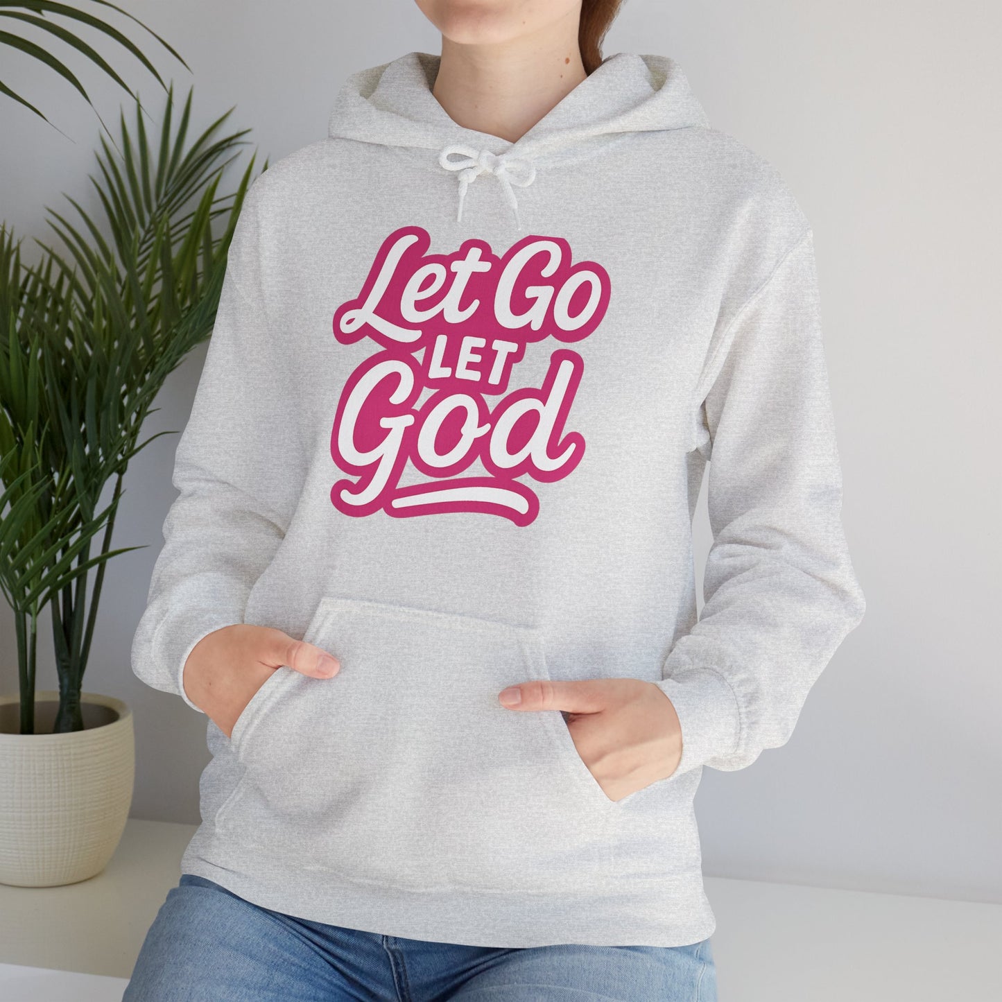 Let Go Let God - Unisex Hoodie