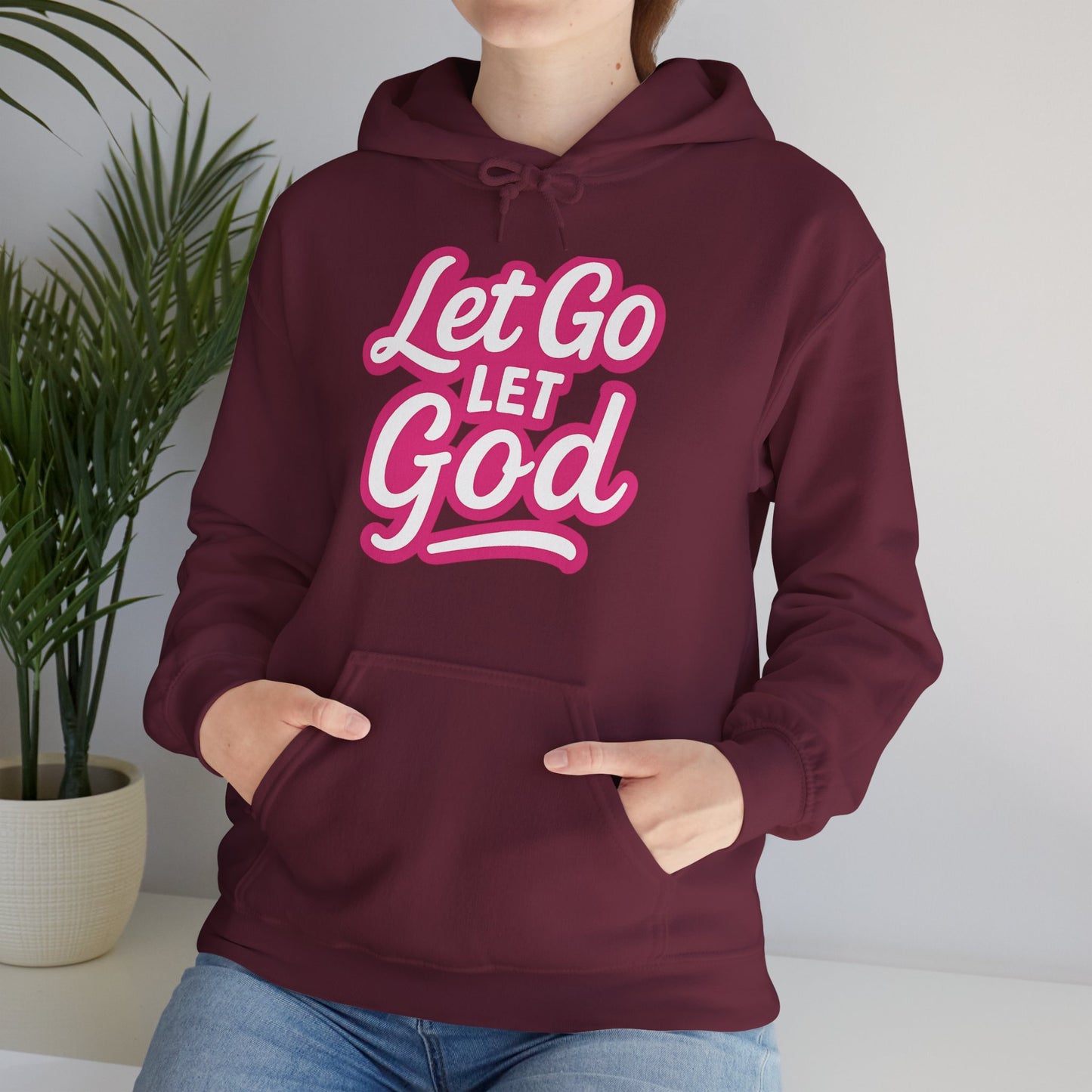 Let Go Let God - Unisex Hoodie