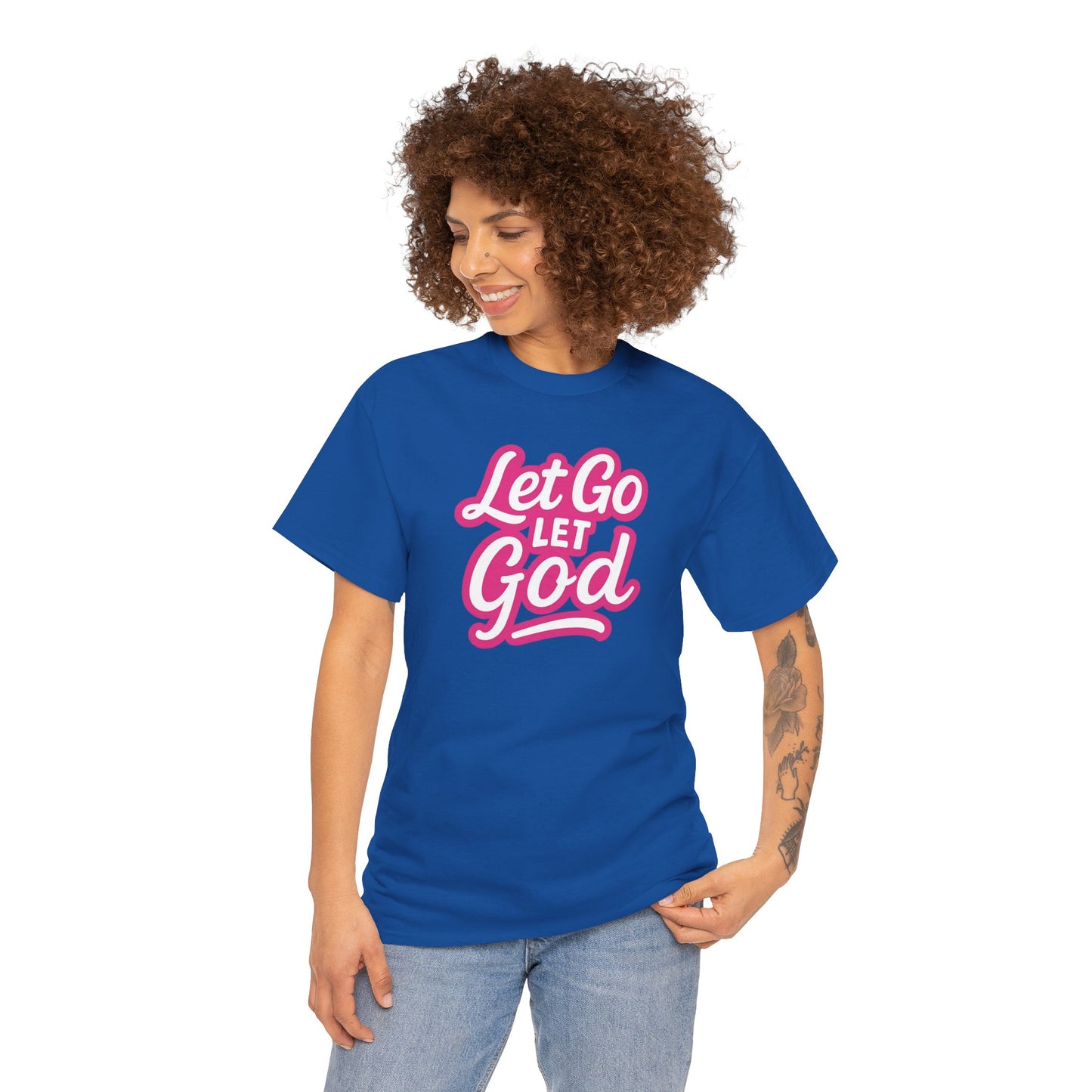Let Go Let God - Unisex T-Shirt - Gildan