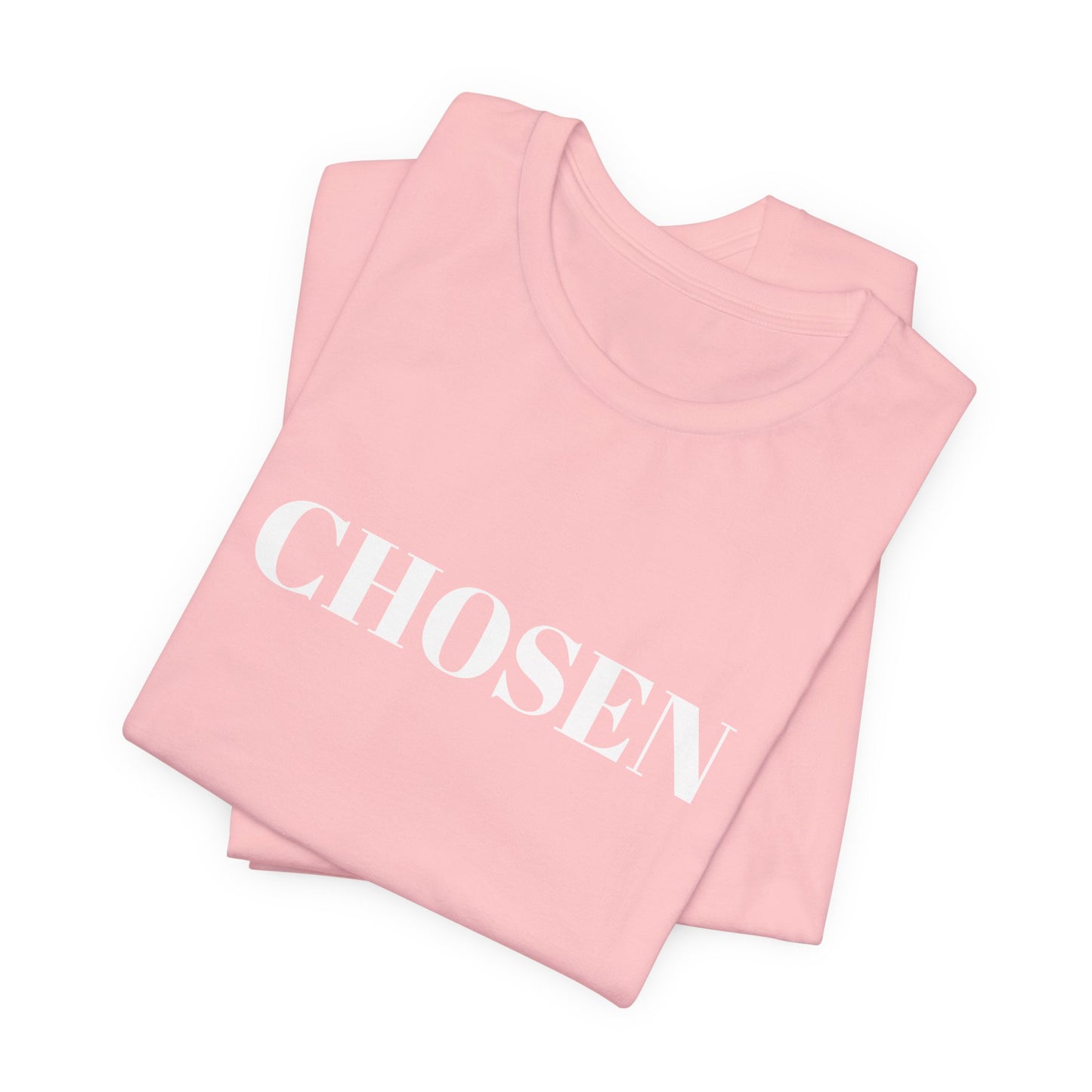 Chosen - Unisex T-Shirt (Bella+Canvas)
