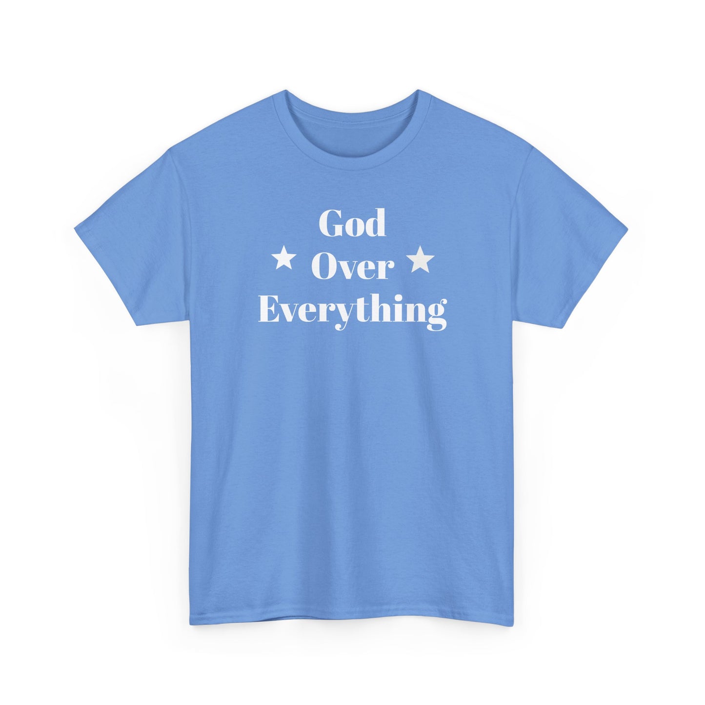 God Over Everything - Unisex T-Shirt (Gildan)
