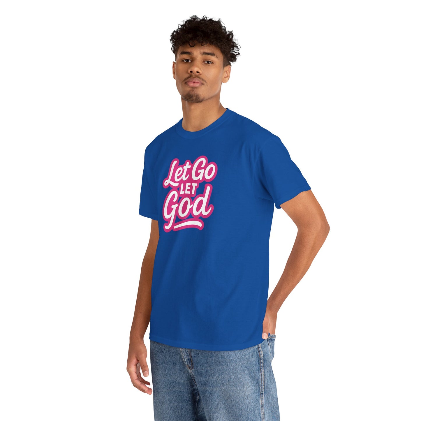 Let Go Let God - Unisex T-Shirt - Gildan