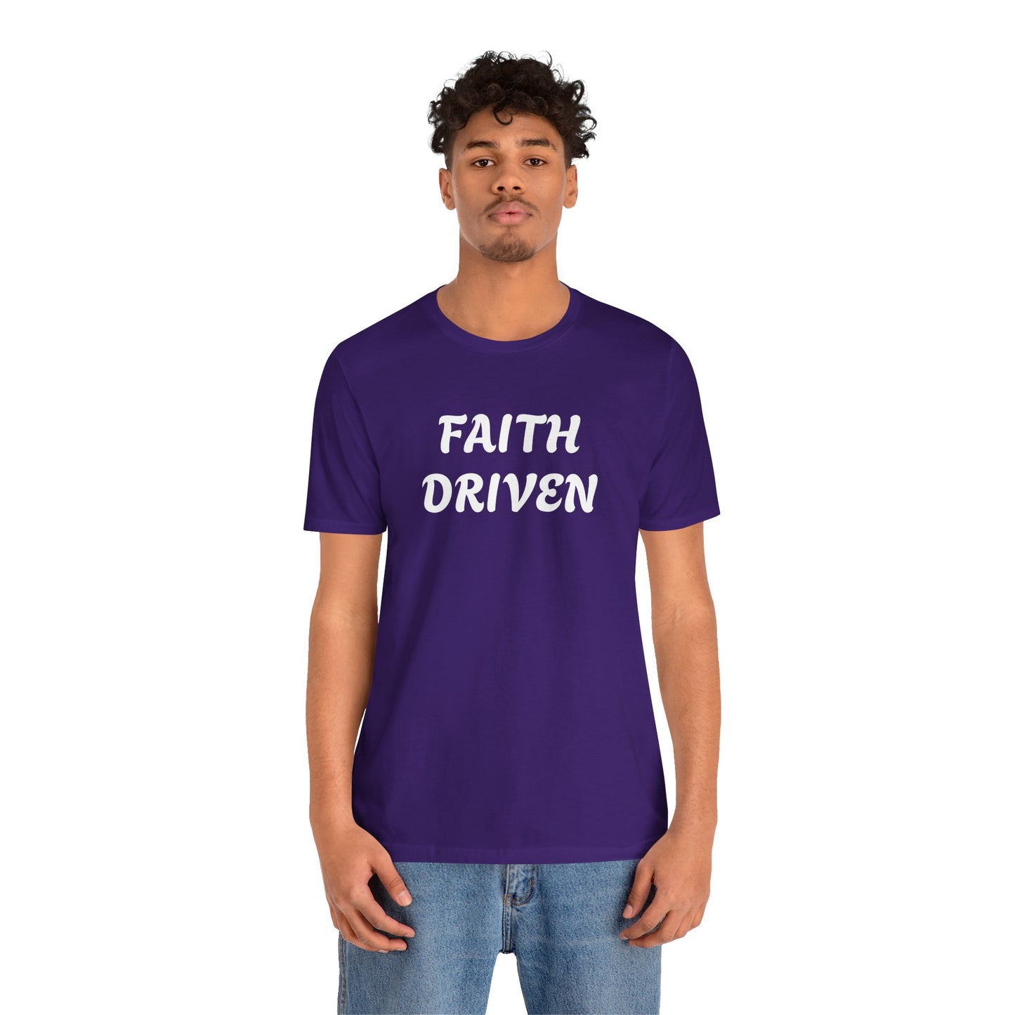 Faith Driven - Unisex T-Shirt