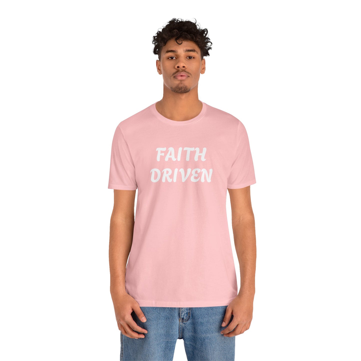 Faith Driven - Unisex T-Shirt
