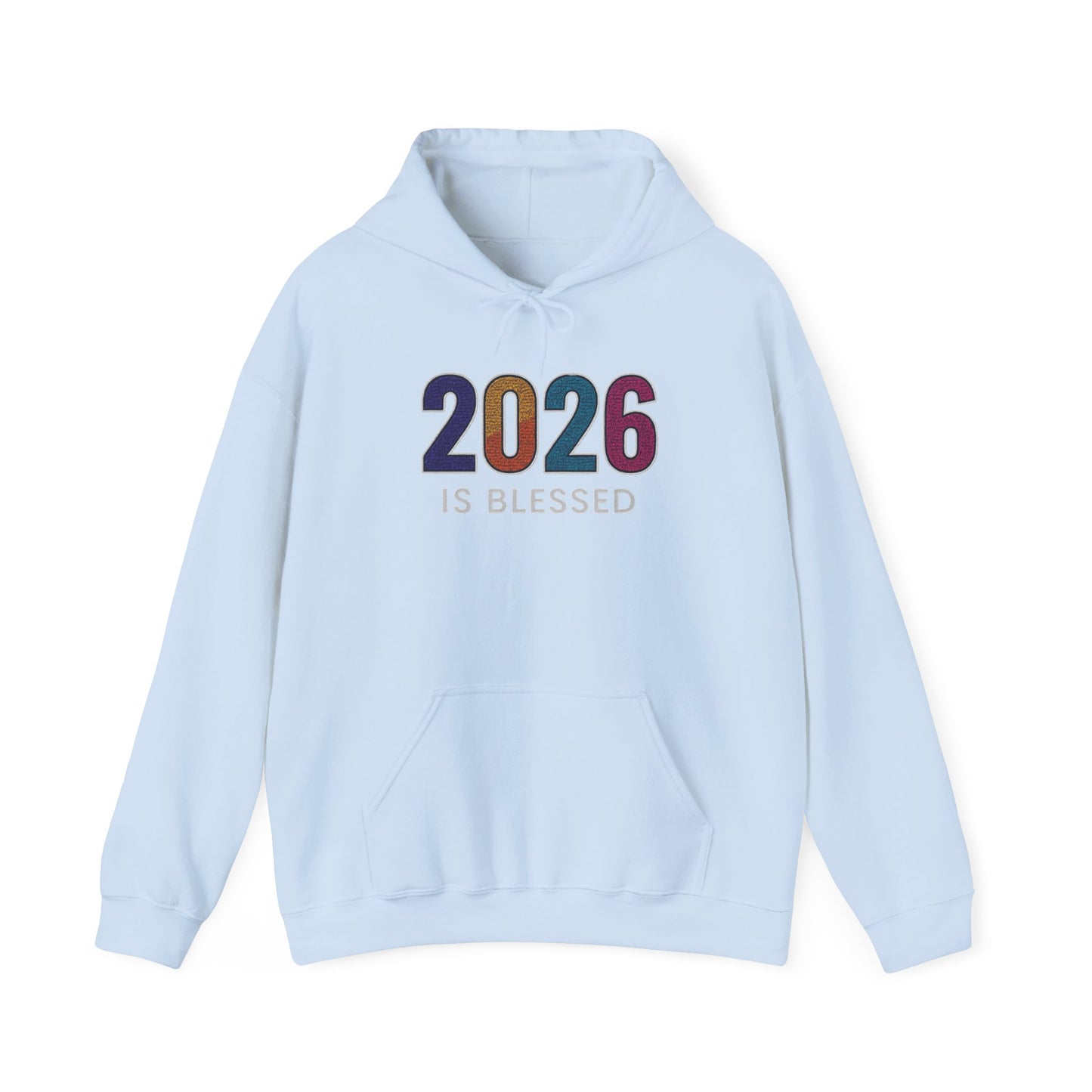 2026 is Blessed - Unisex Hoodie