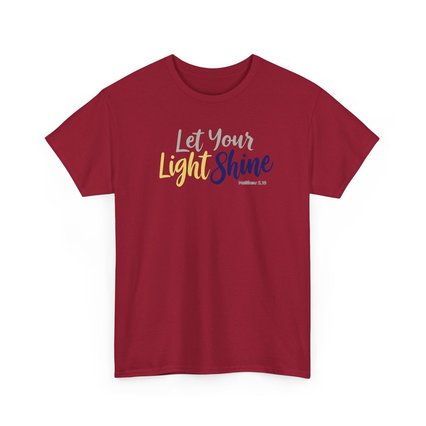 Let Your Light Shine - Unisex T-Shirt (Gildan)