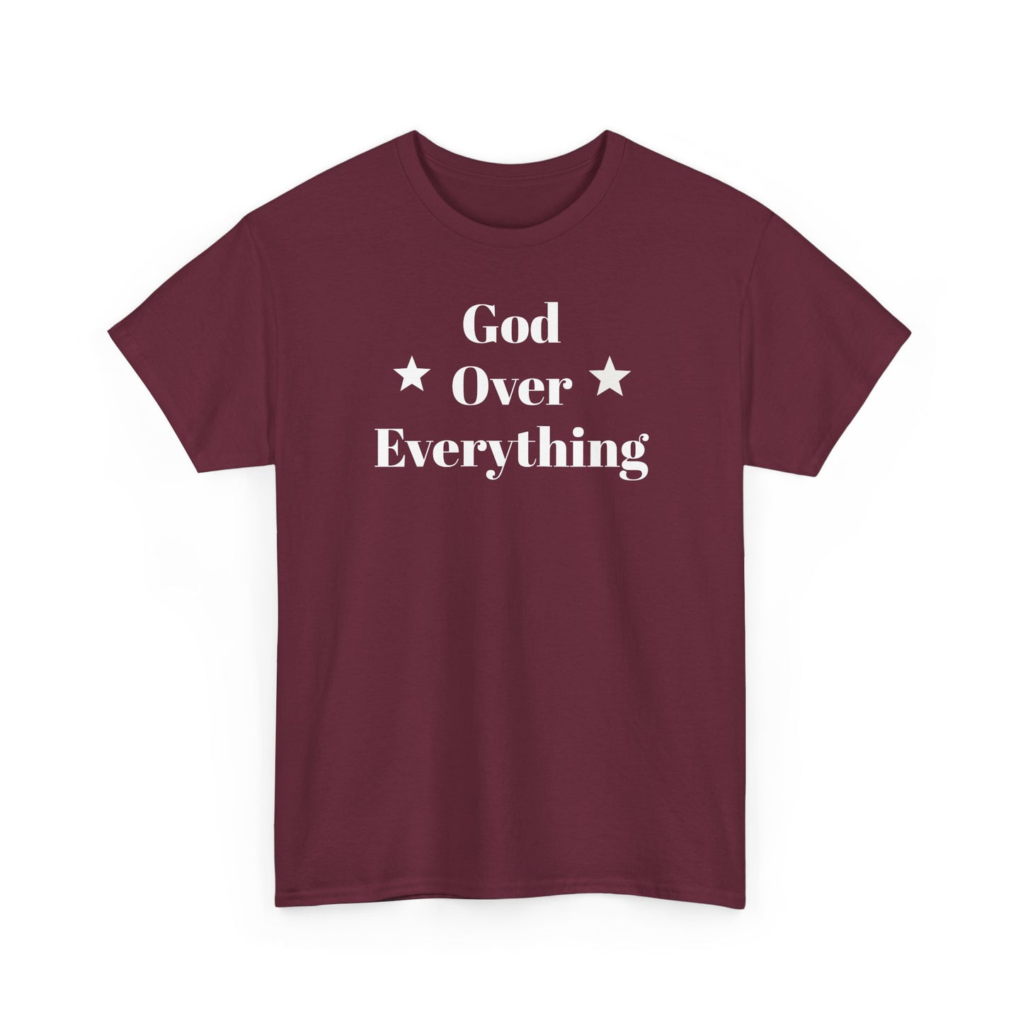 God Over Everything - Unisex T-Shirt (Gildan)