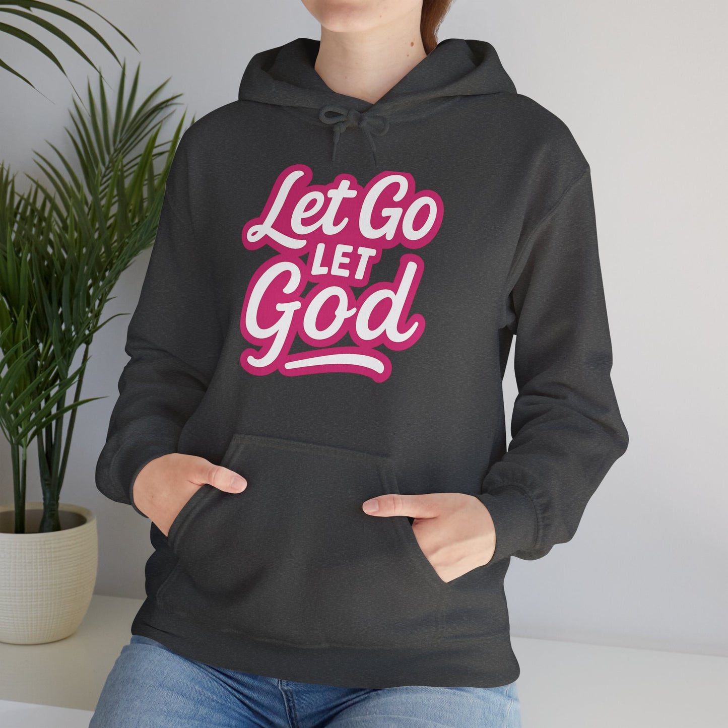 Let Go Let God - Unisex Hoodie
