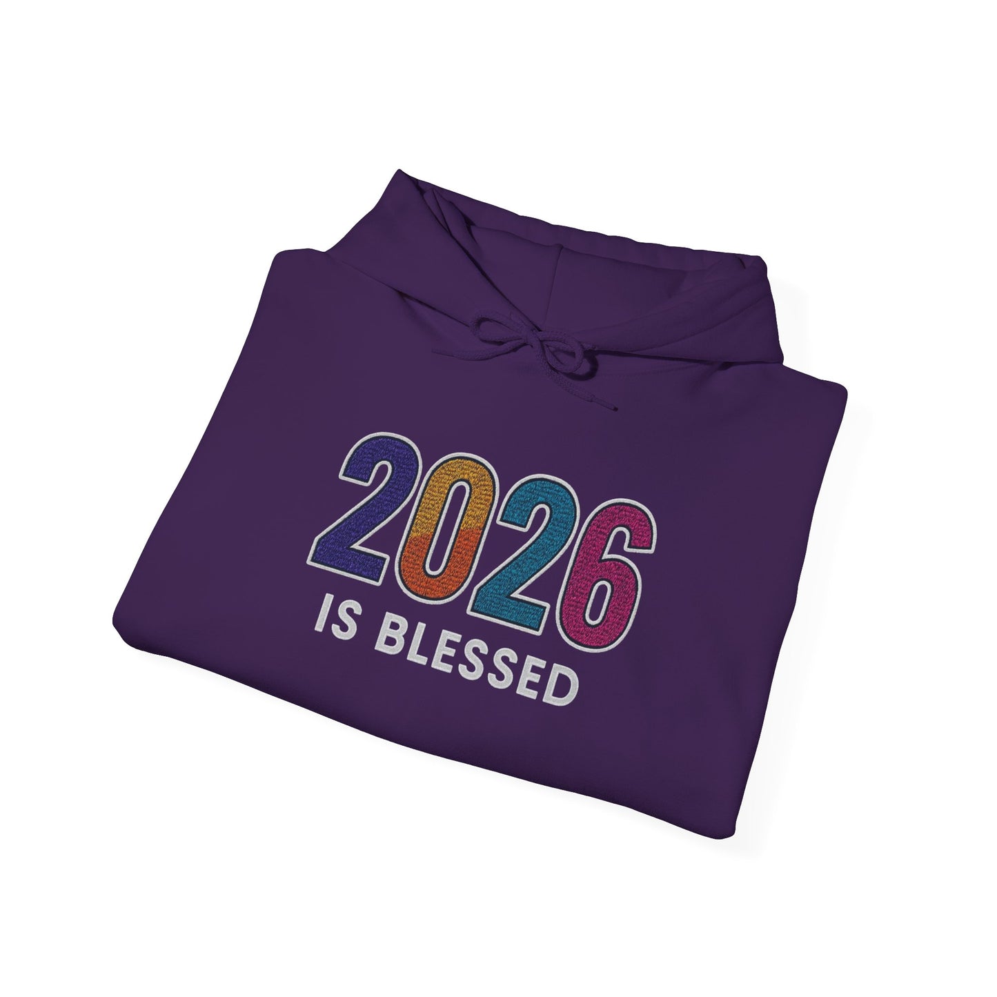 2026 is Blessed - Unisex Hoodie