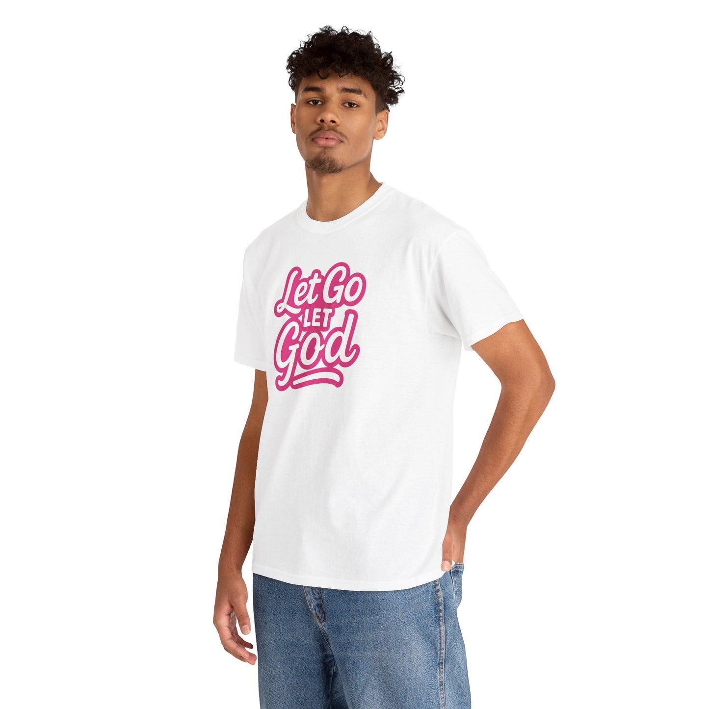 Let Go Let God - Unisex T-Shirt - Gildan