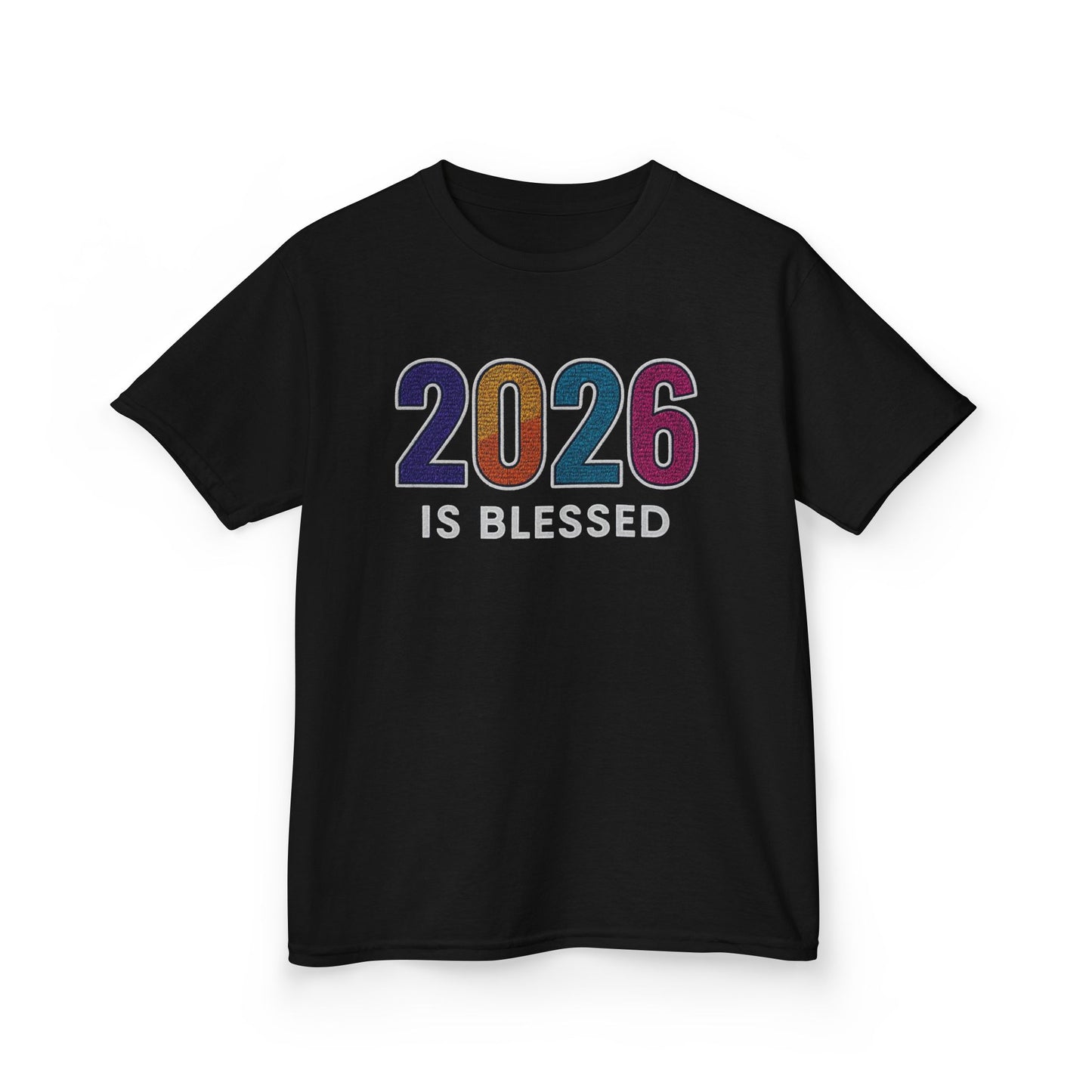 2026 is Blessed - Unisex T-Shirt