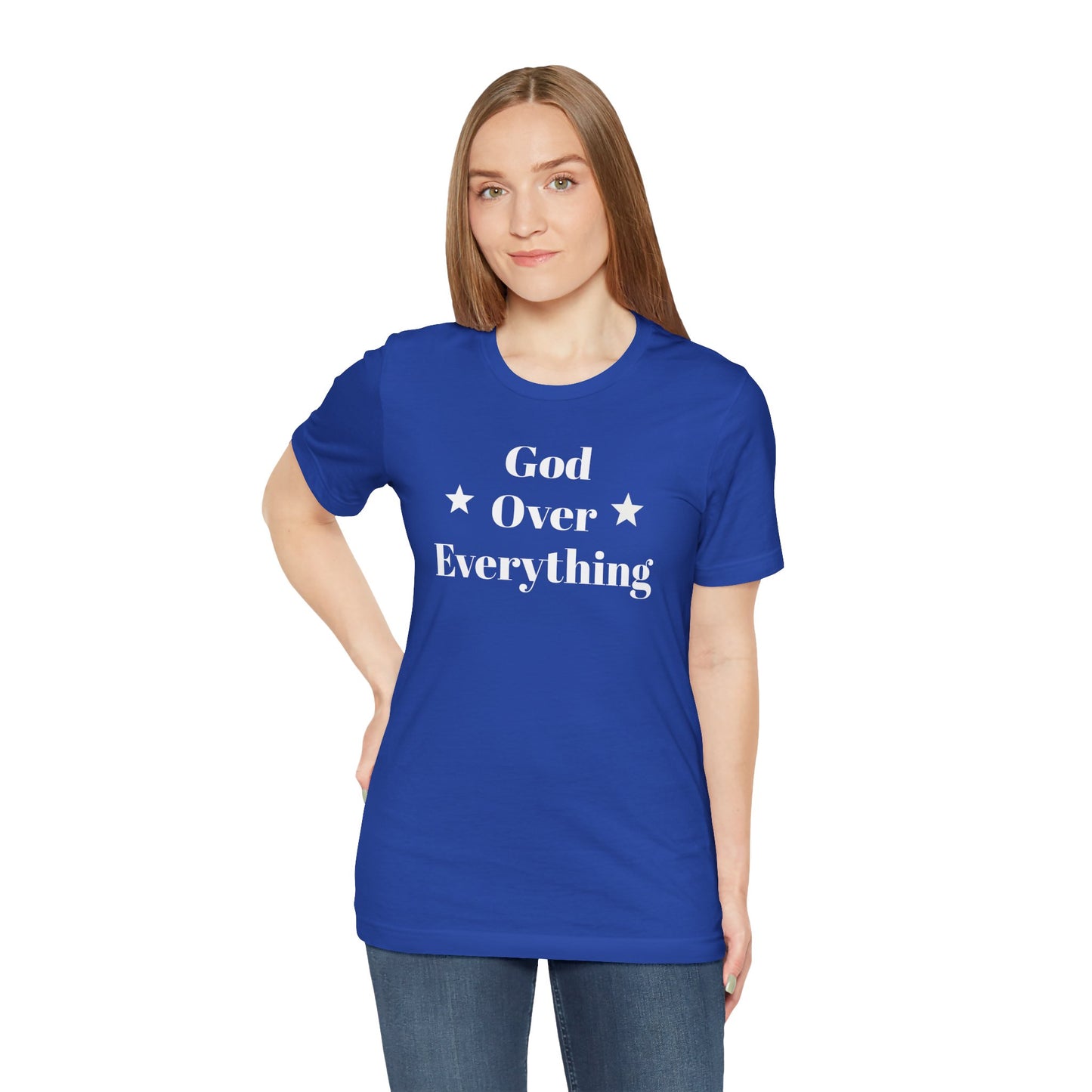 God Over Everything - Unisex T-Shirt