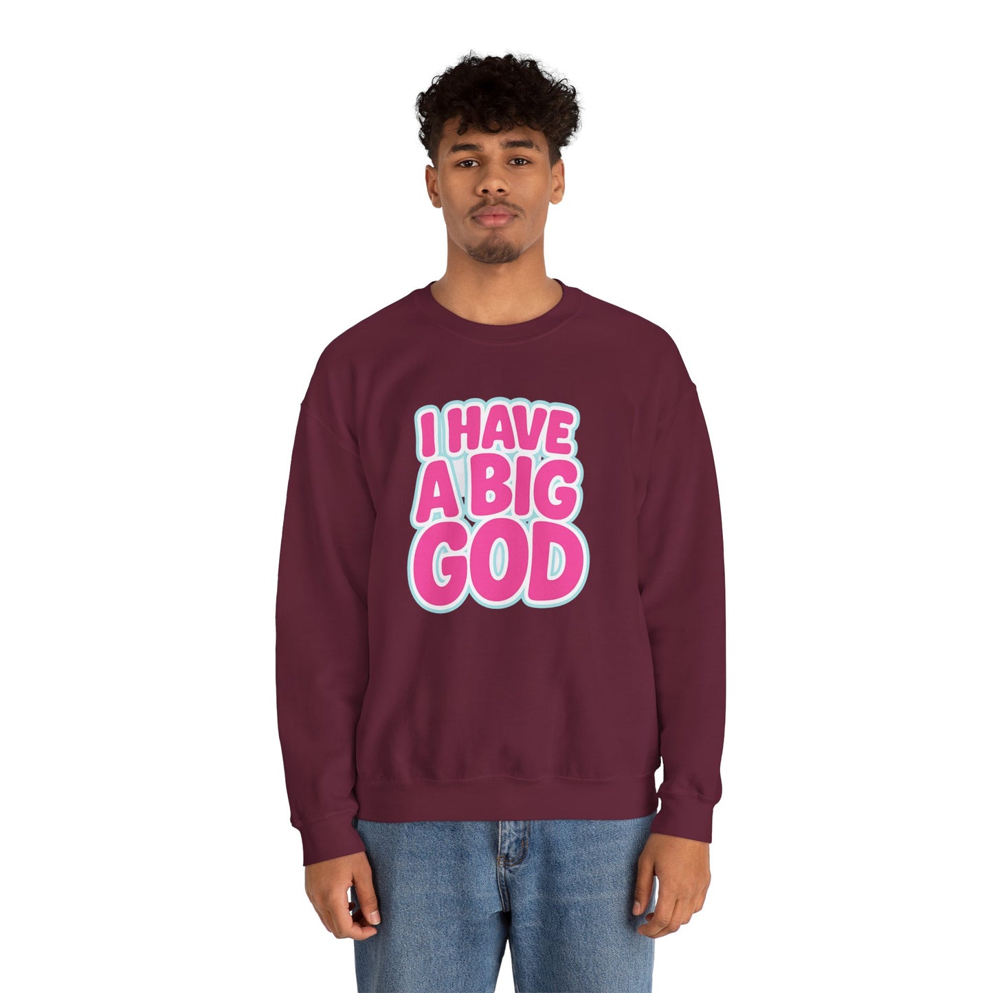 I Have a Big God - Unisex Sweatshirt (P)
