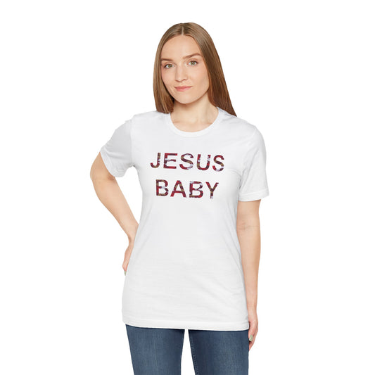 Jesus Baby - Unisex T-Shirt