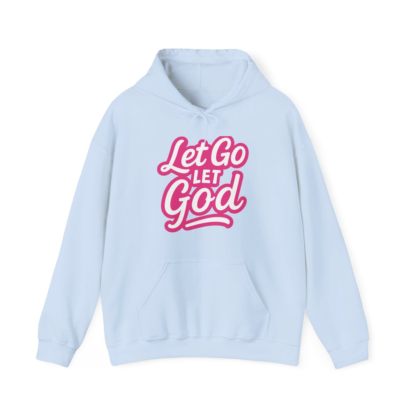 Let Go Let God - Unisex Hoodie