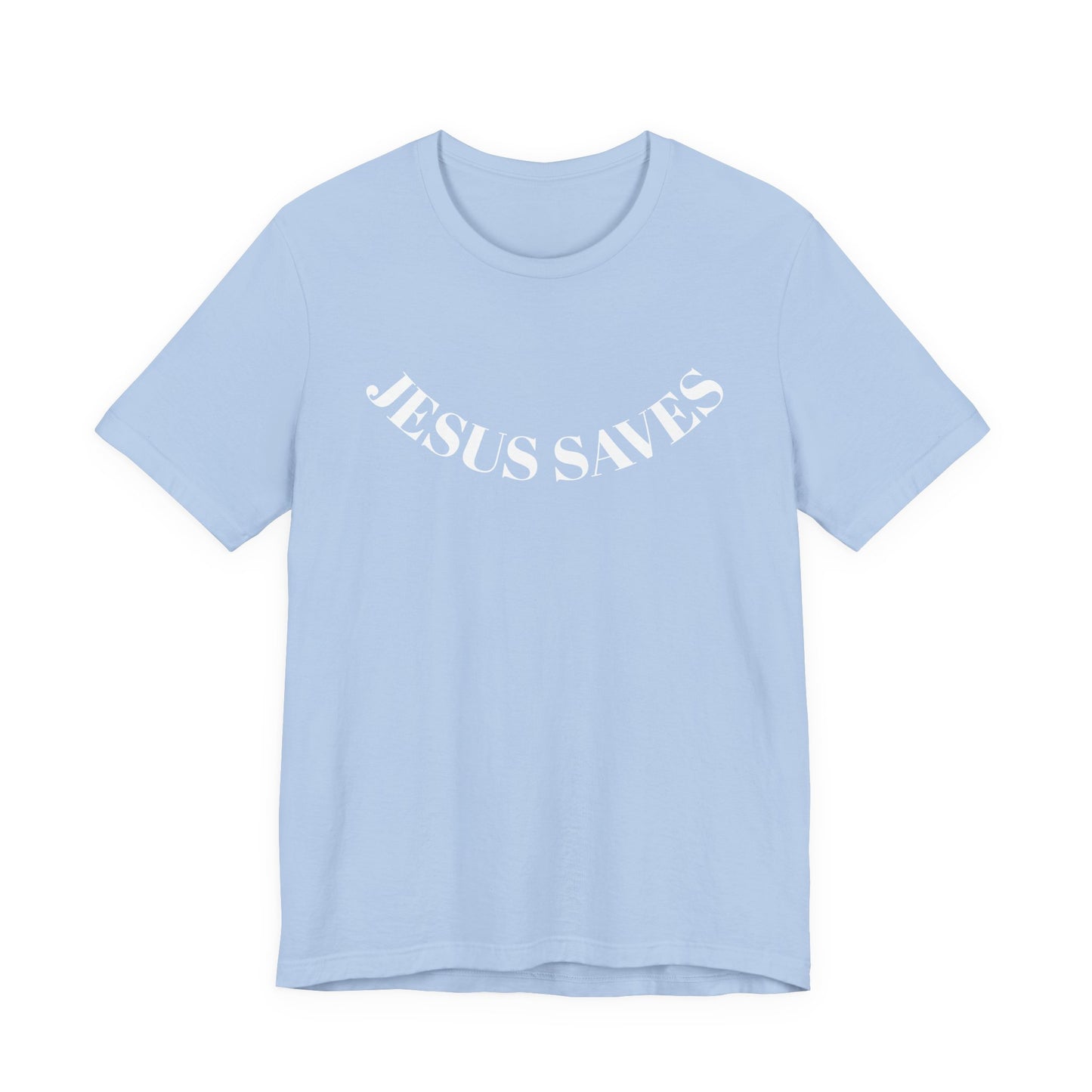 Jesus Saves - Unisex T-Shirt