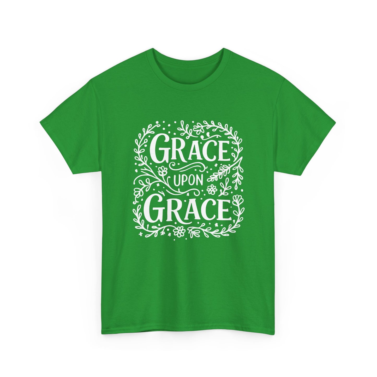 Grace Upon Grace - Unisex T-Shirt