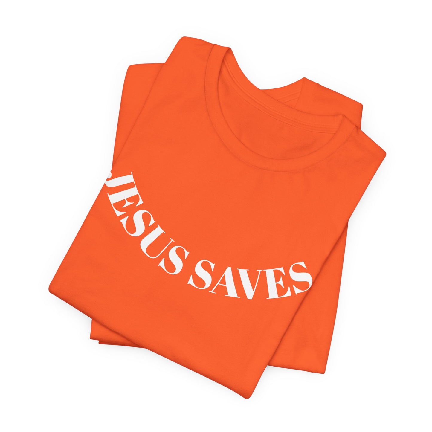 Jesus Saves - Unisex T-Shirt