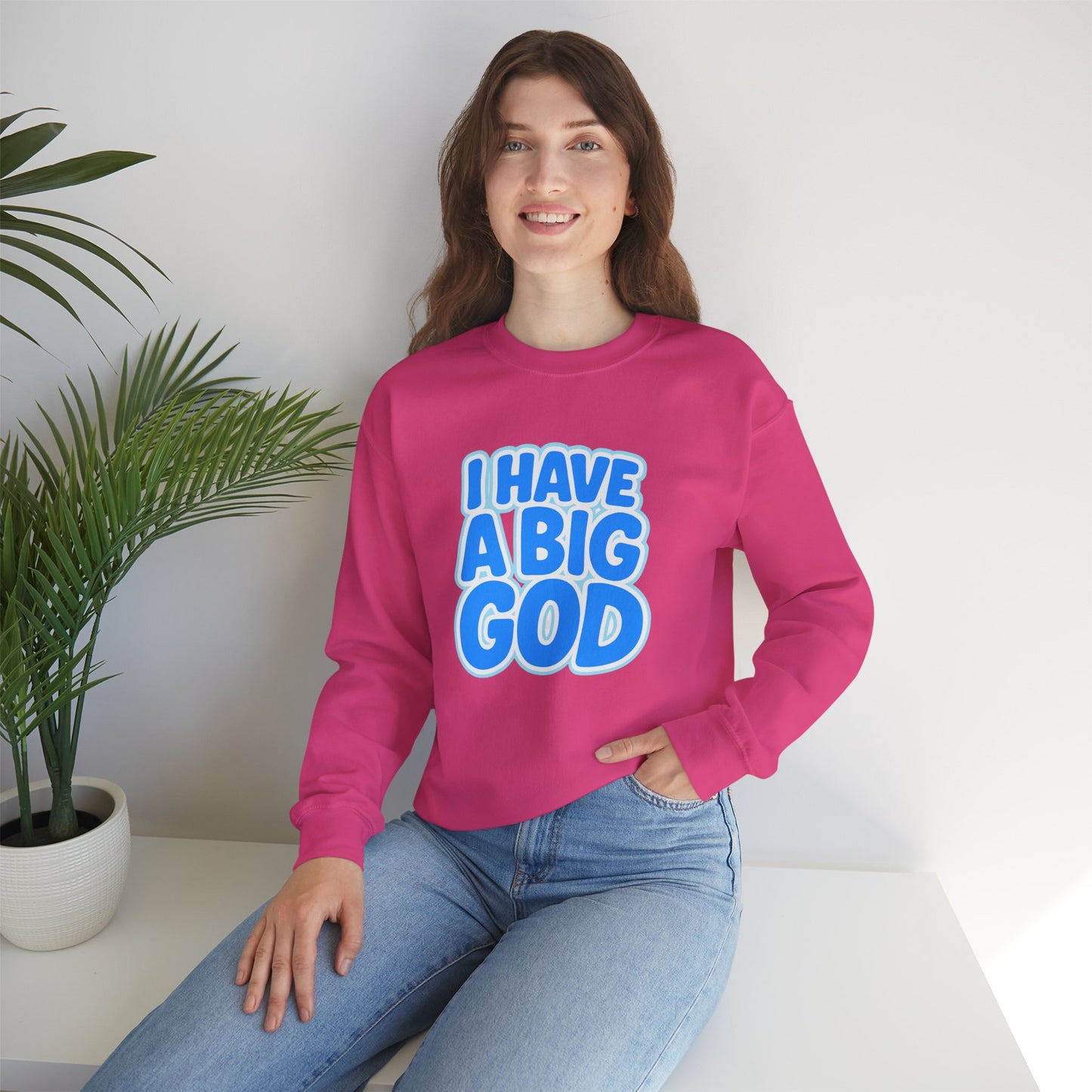 I Have a Big God - Unisex Sweatshirt (B)