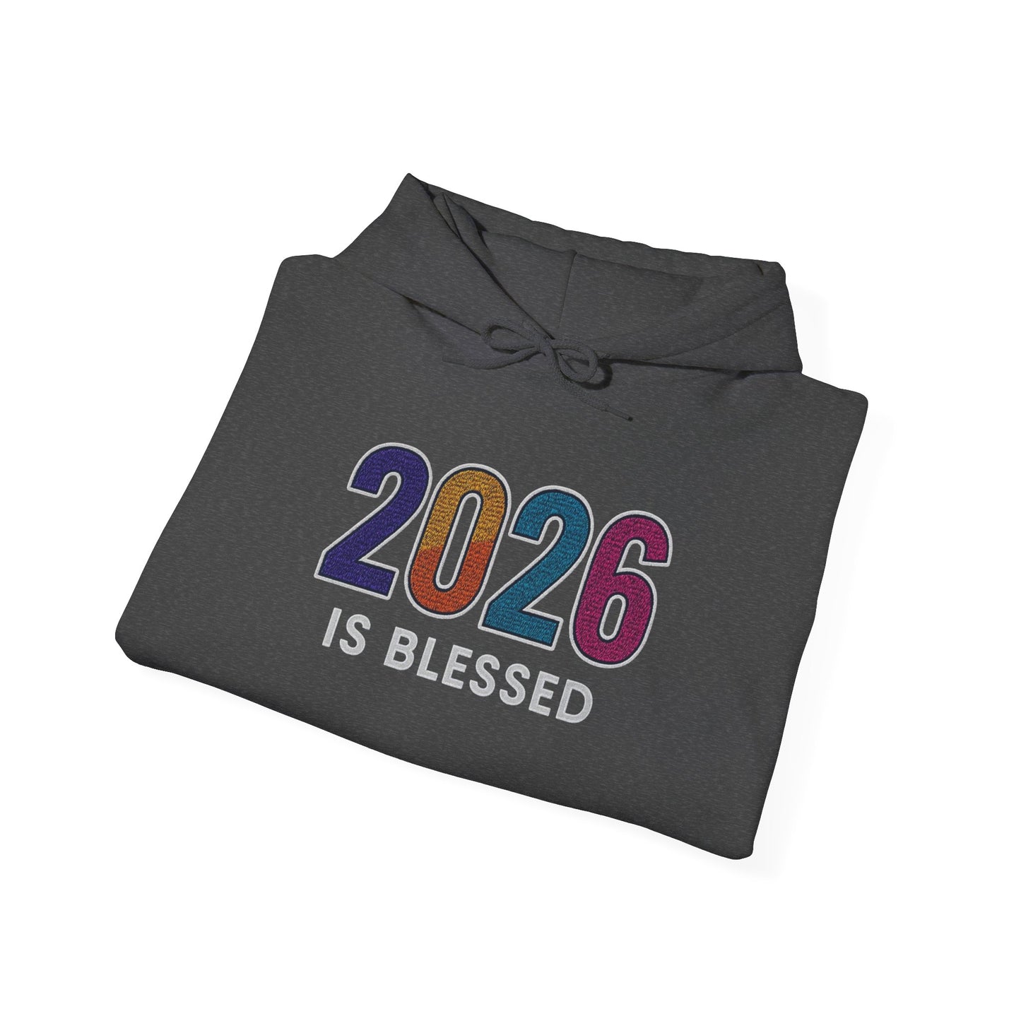 2026 is Blessed - Unisex Hoodie