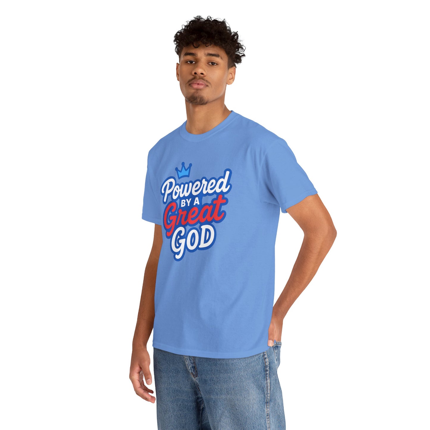 Powered by a Great God - Unisex T-Shirt (Gildan)