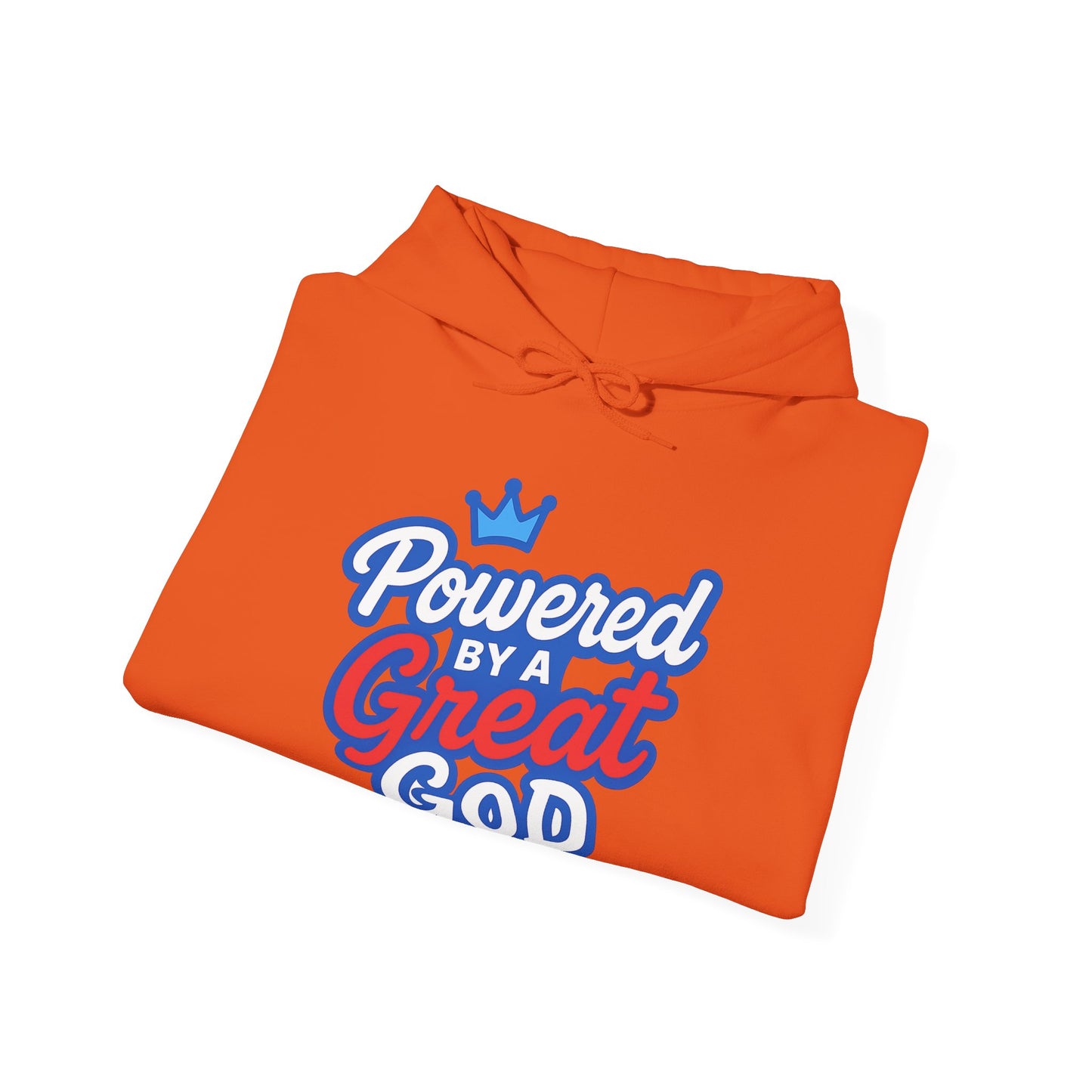 Powered by a Great God - Unisex Hoodie