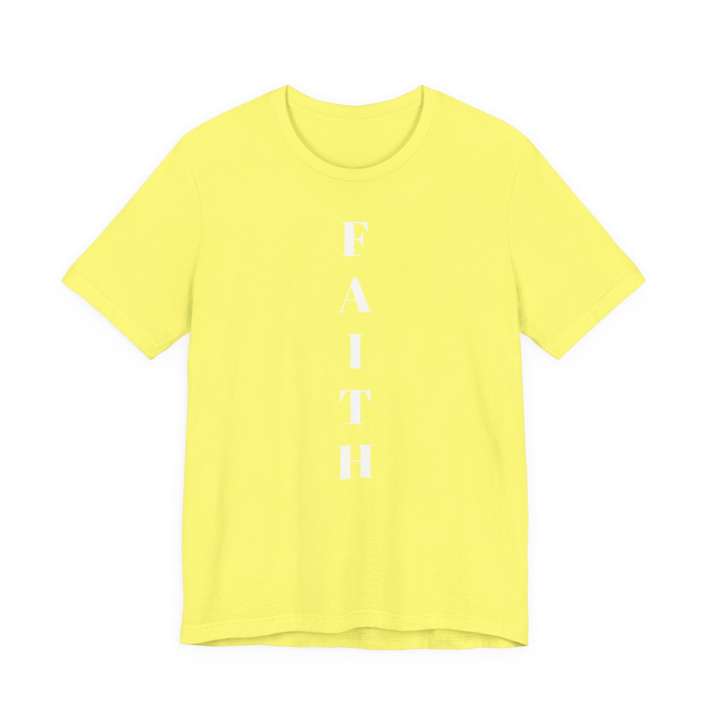 Faith - Unisex T-Shirt