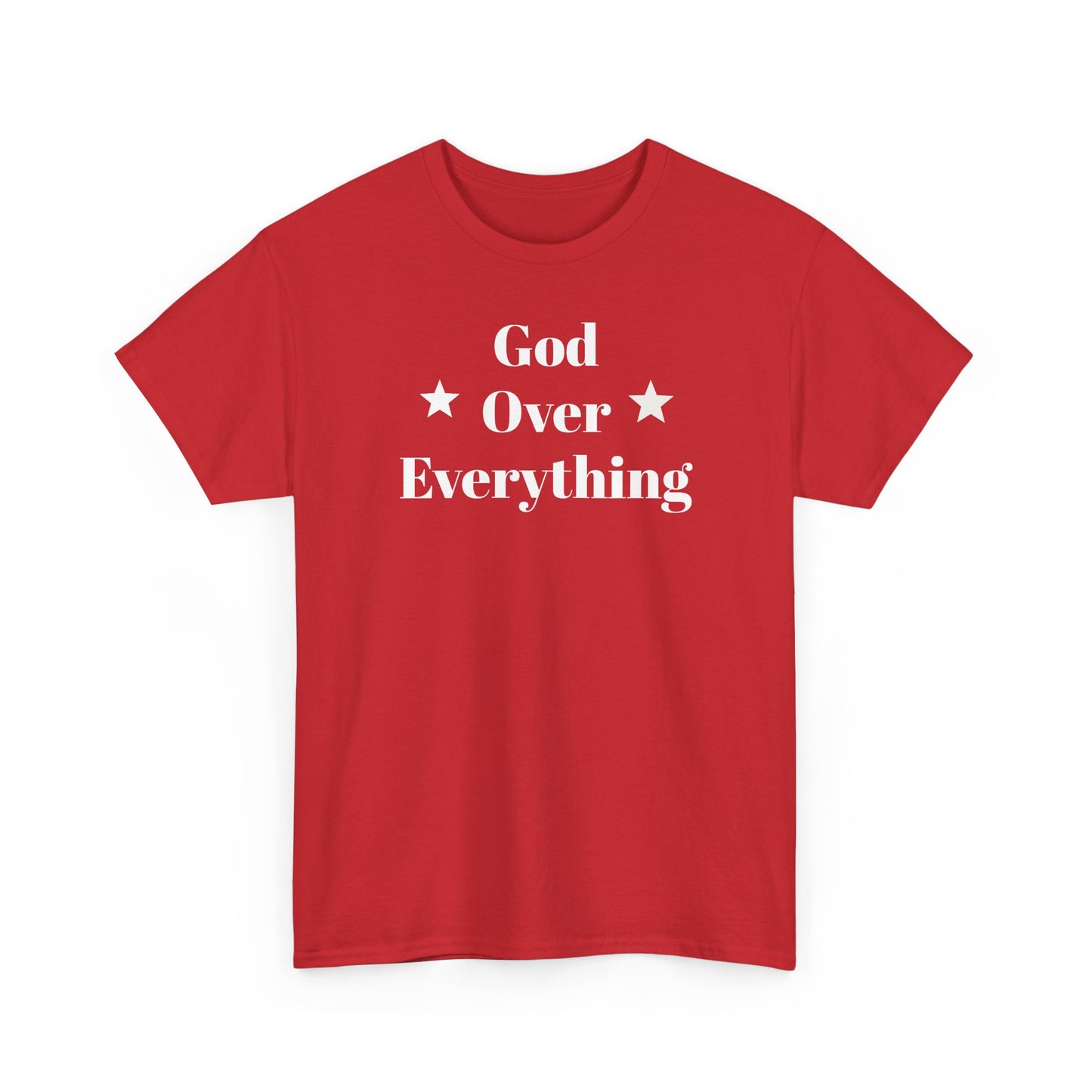 God Over Everything - Unisex T-Shirt (Gildan)