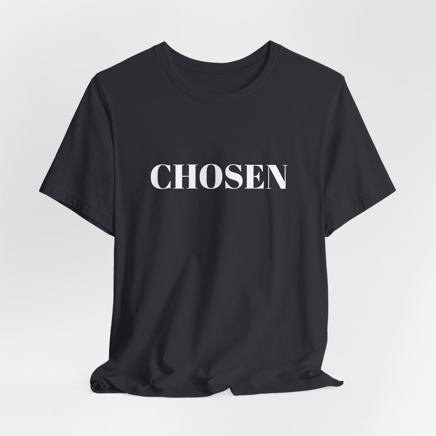 Chosen - Unisex T-Shirt (Bella+Canvas)