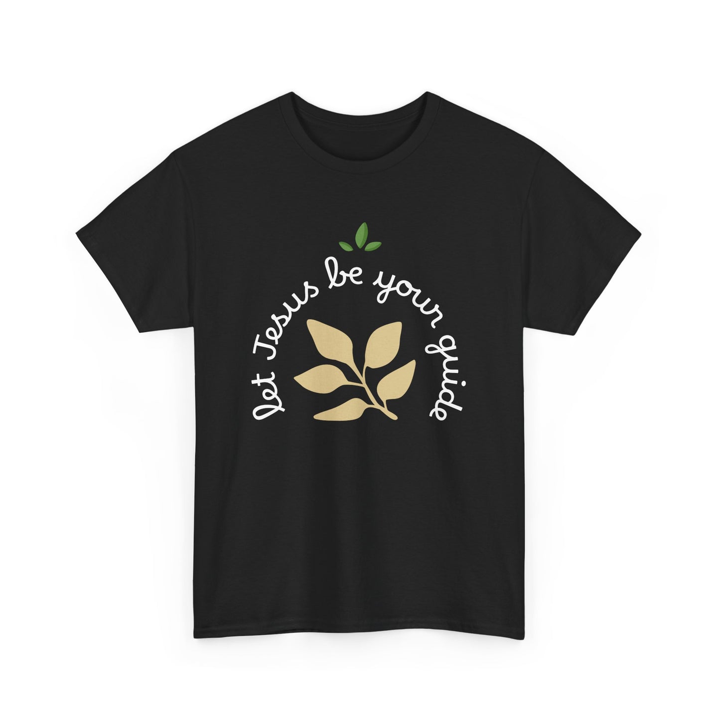 Let Jesus be your guide  - Unisex T-Shirt