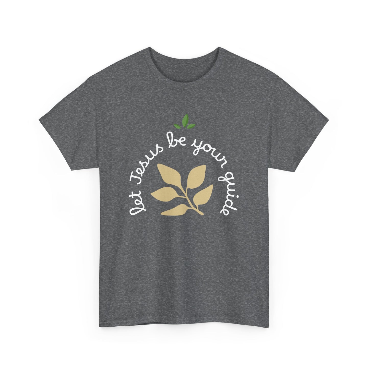 Let Jesus be your guide  - Unisex T-Shirt