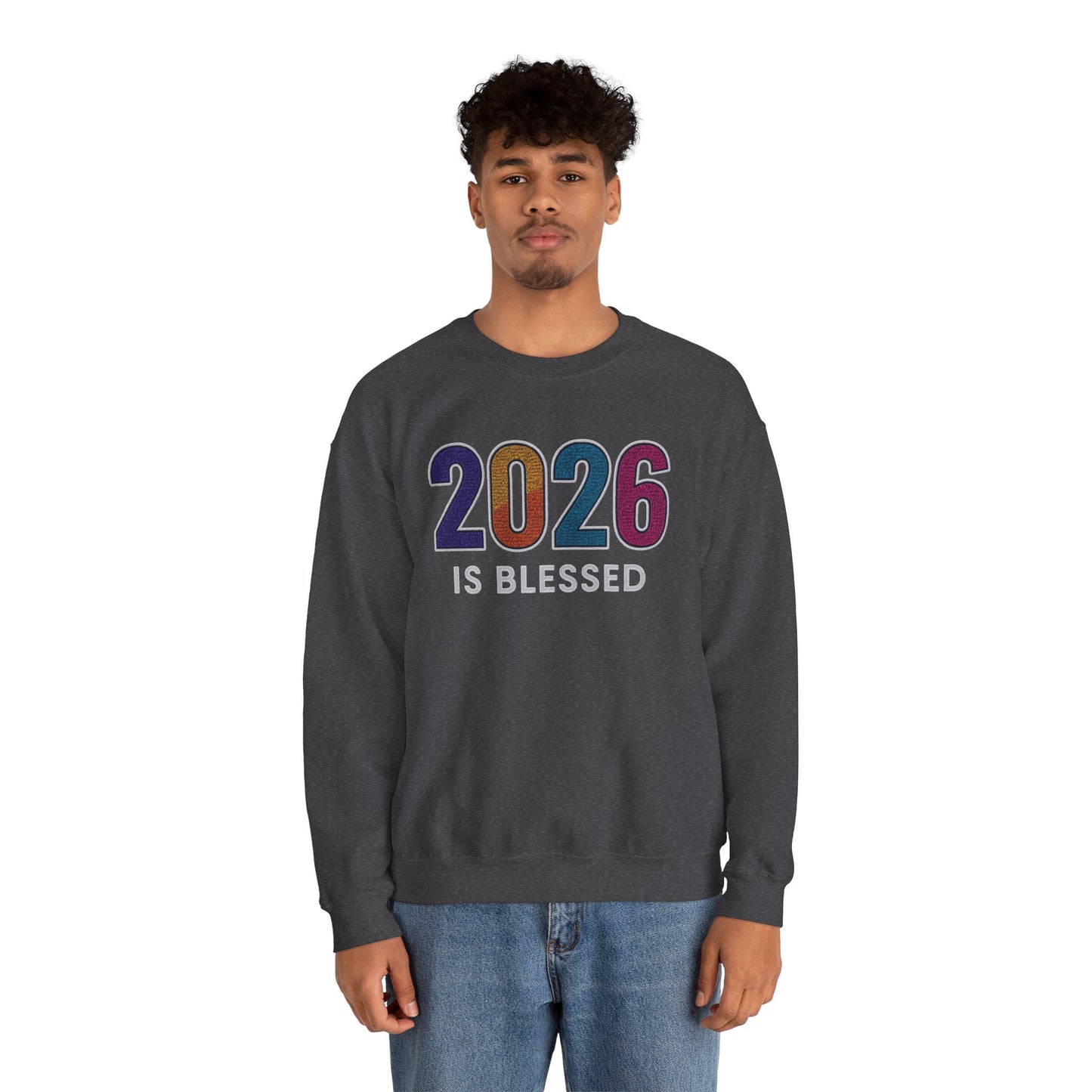 2026 is Blessed - Unisex Sweatshirt