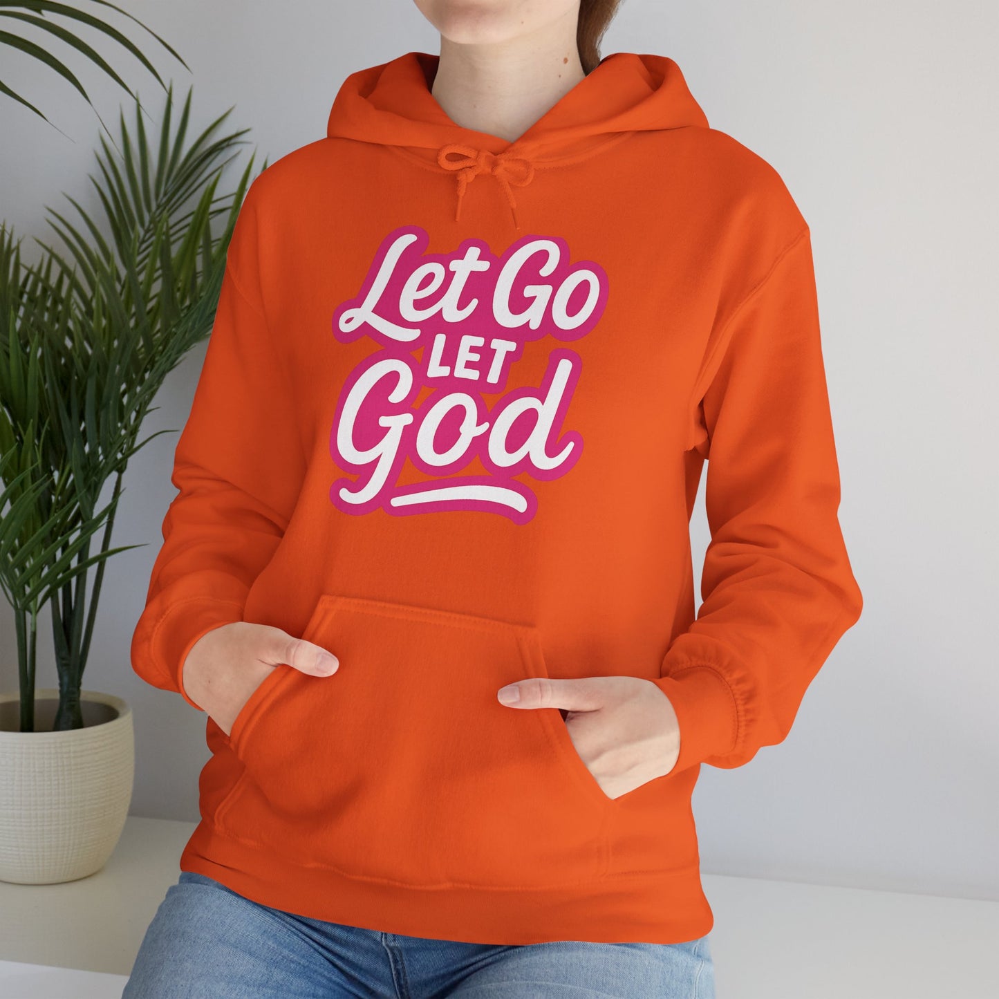 Let Go Let God - Unisex Hoodie