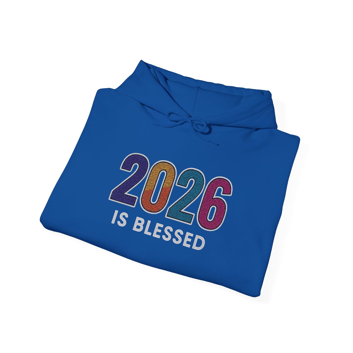 2026 is Blessed - Unisex Hoodie