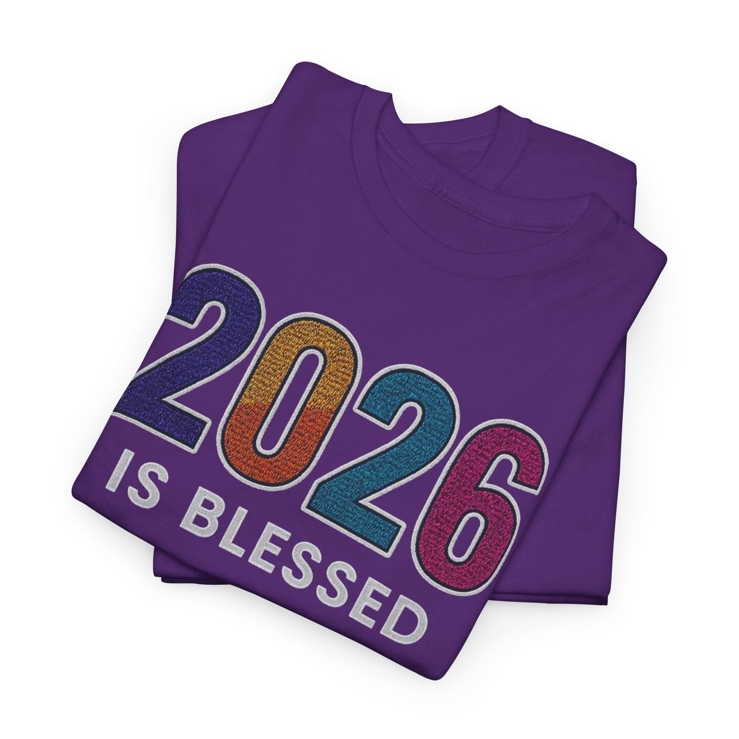 2026 is Blessed - Unisex T-Shirt