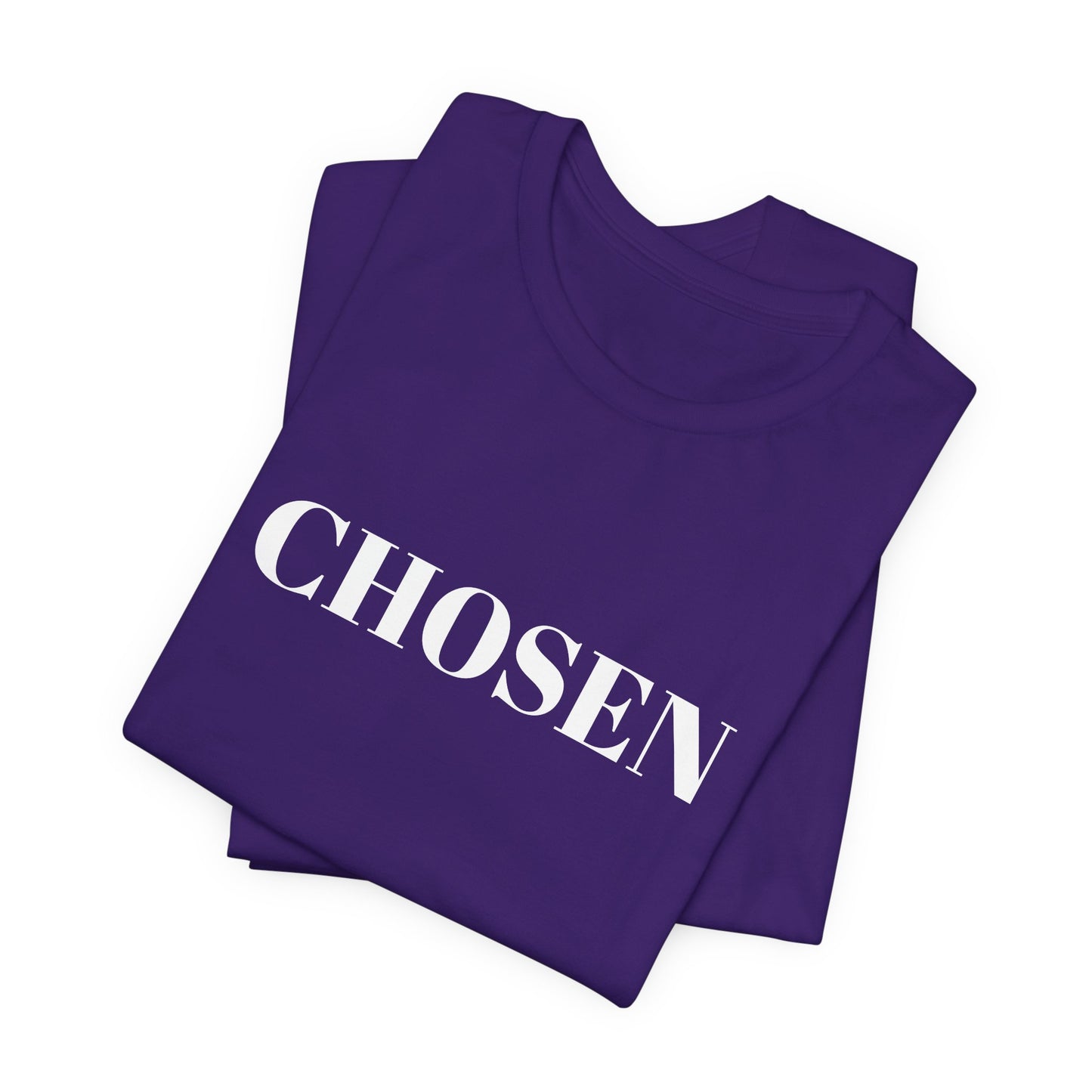Chosen - Unisex T-Shirt (Bella+Canvas)