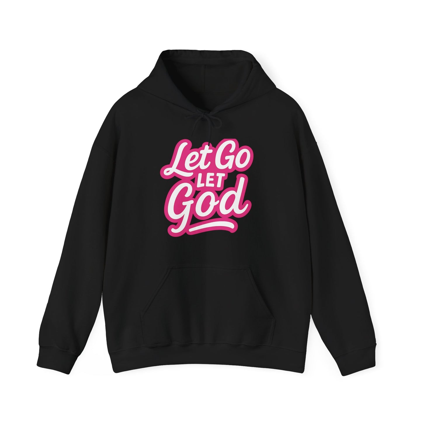 Let Go Let God - Unisex Hoodie