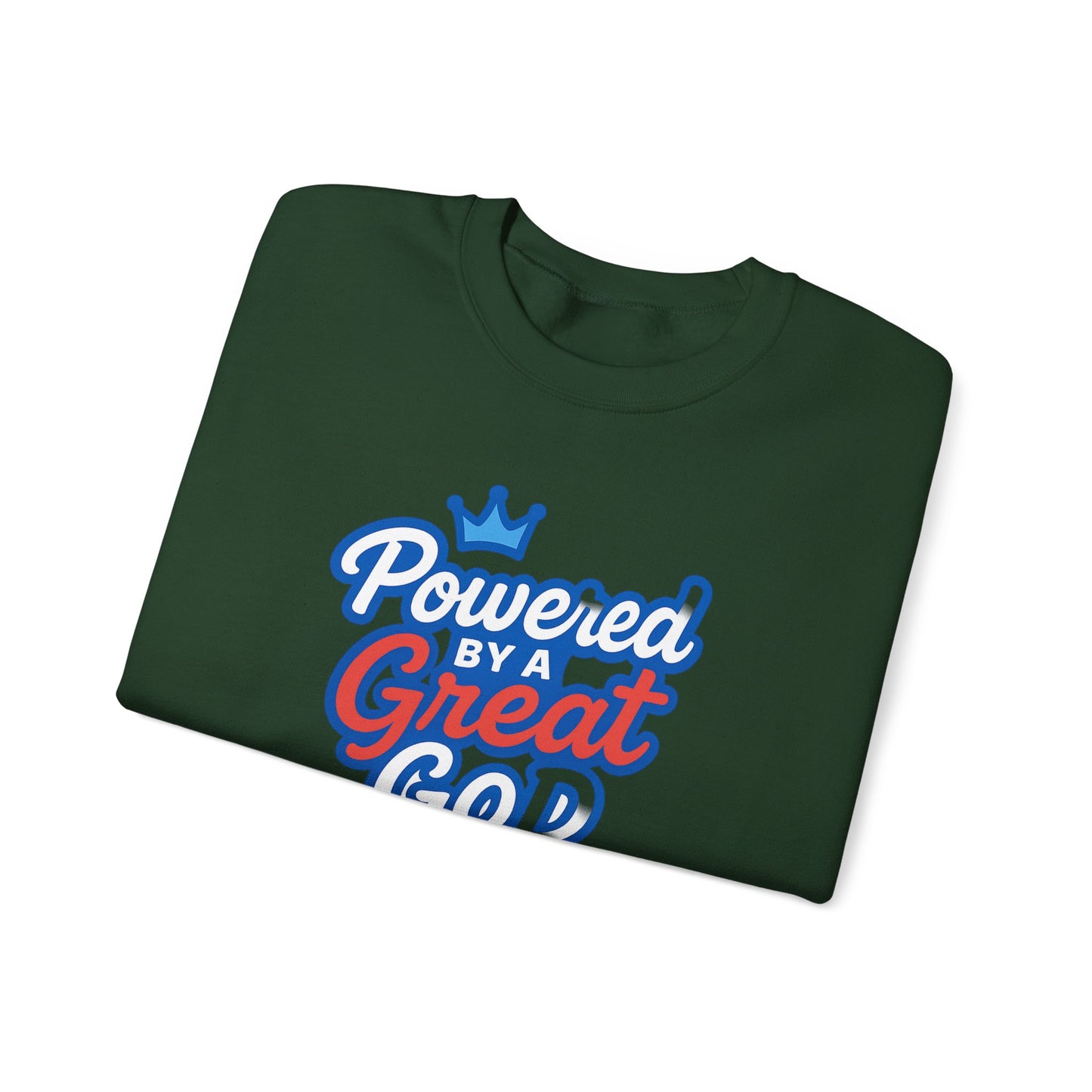 Powered by a Great God Crewneck Sweatshirt — Christian Faith Graphic Sweatshirt