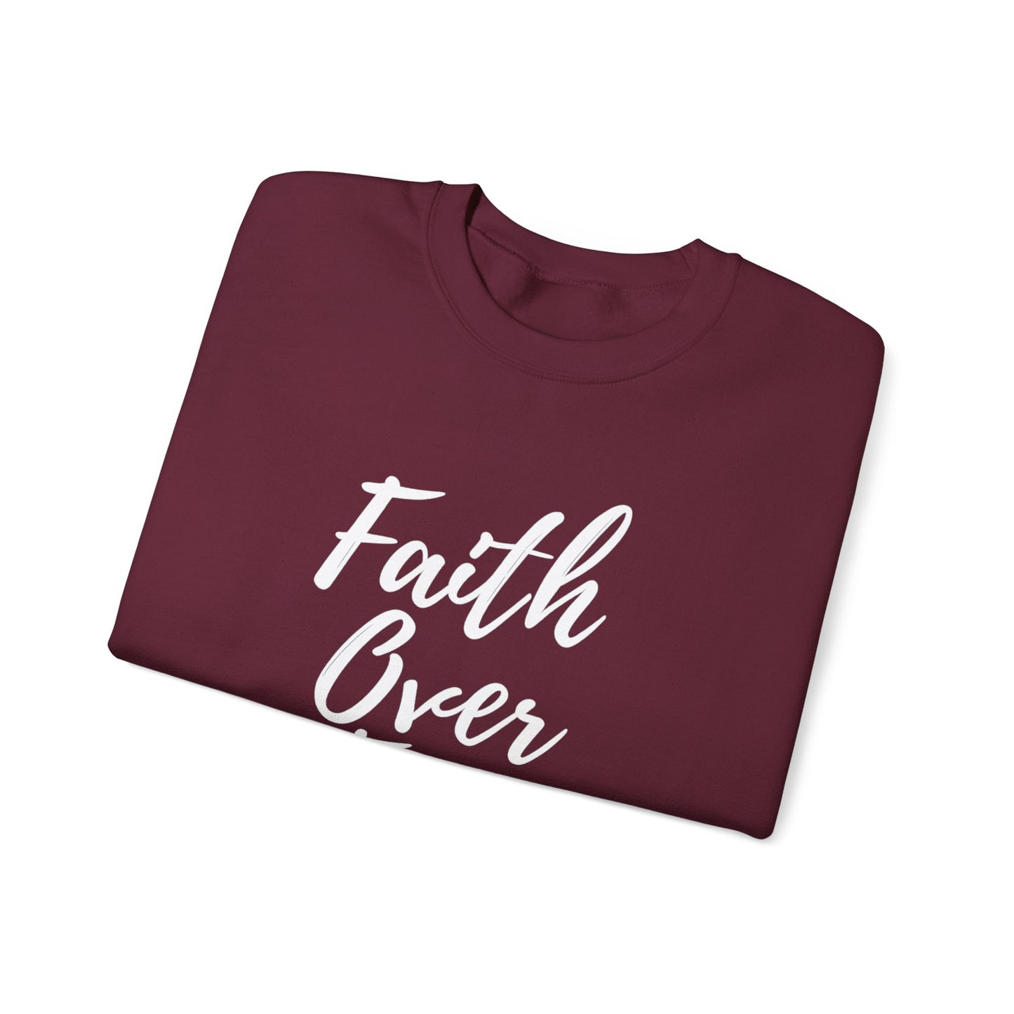 Faith Over Fear - Unisex Sweatshirt
