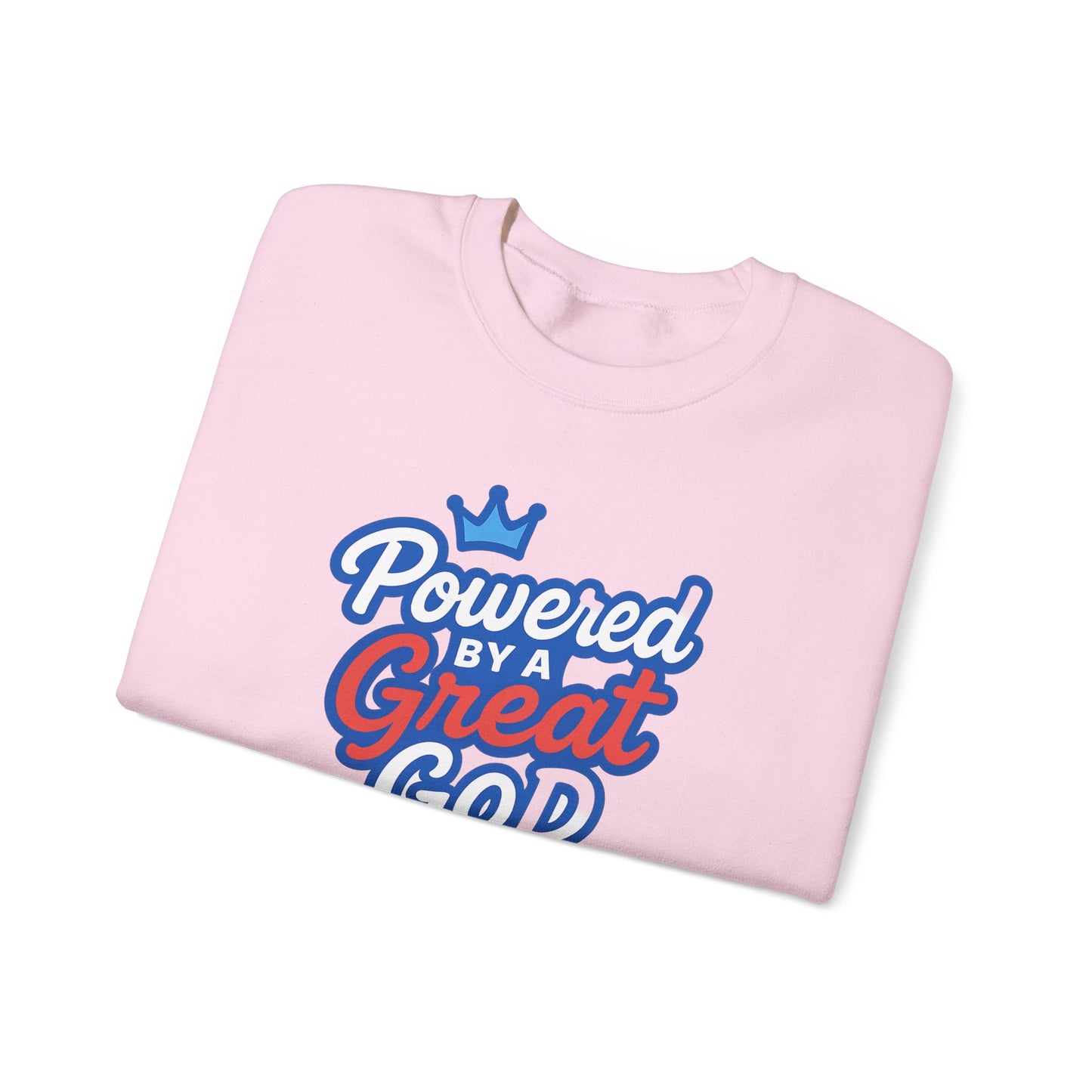 Powered by a Great God Crewneck Sweatshirt — Christian Faith Graphic Sweatshirt