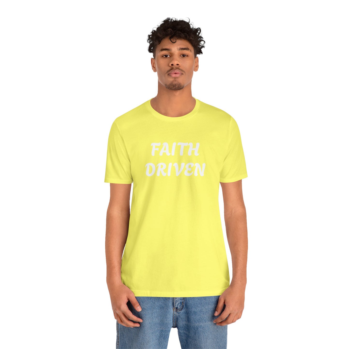 Faith Driven - Unisex T-Shirt