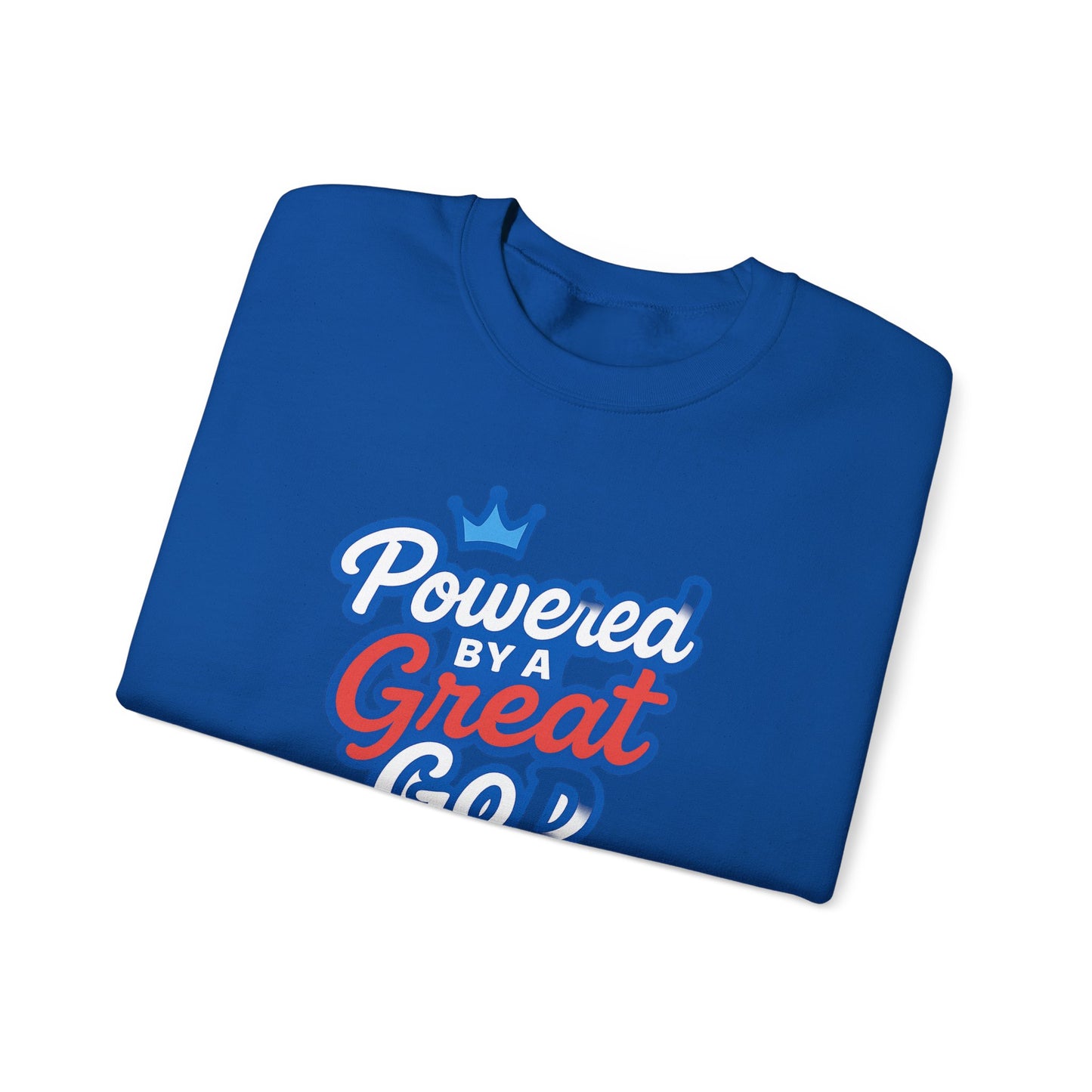 Powered by a Great God Crewneck Sweatshirt — Christian Faith Graphic Sweatshirt