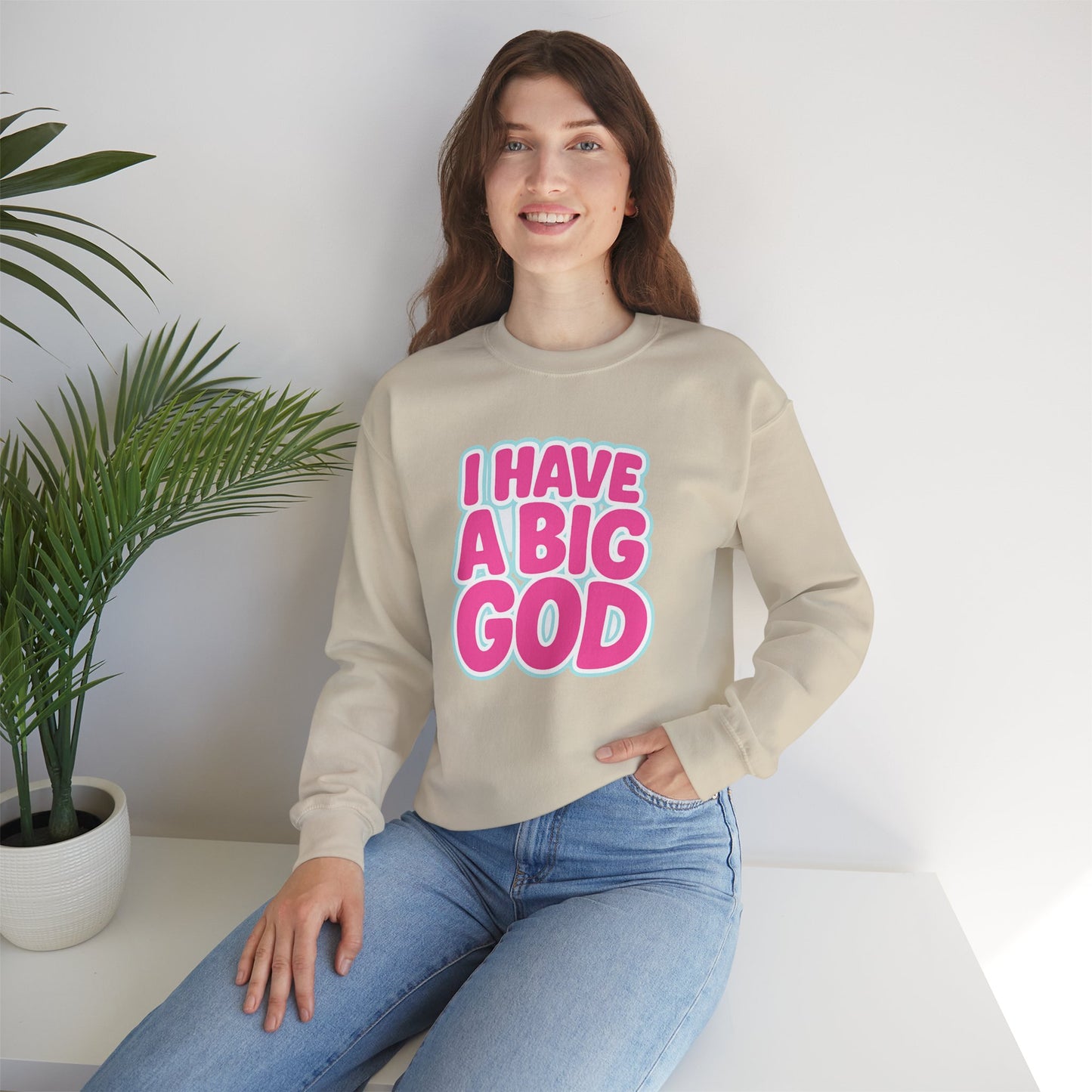 I Have a Big God - Unisex Sweatshirt (P)