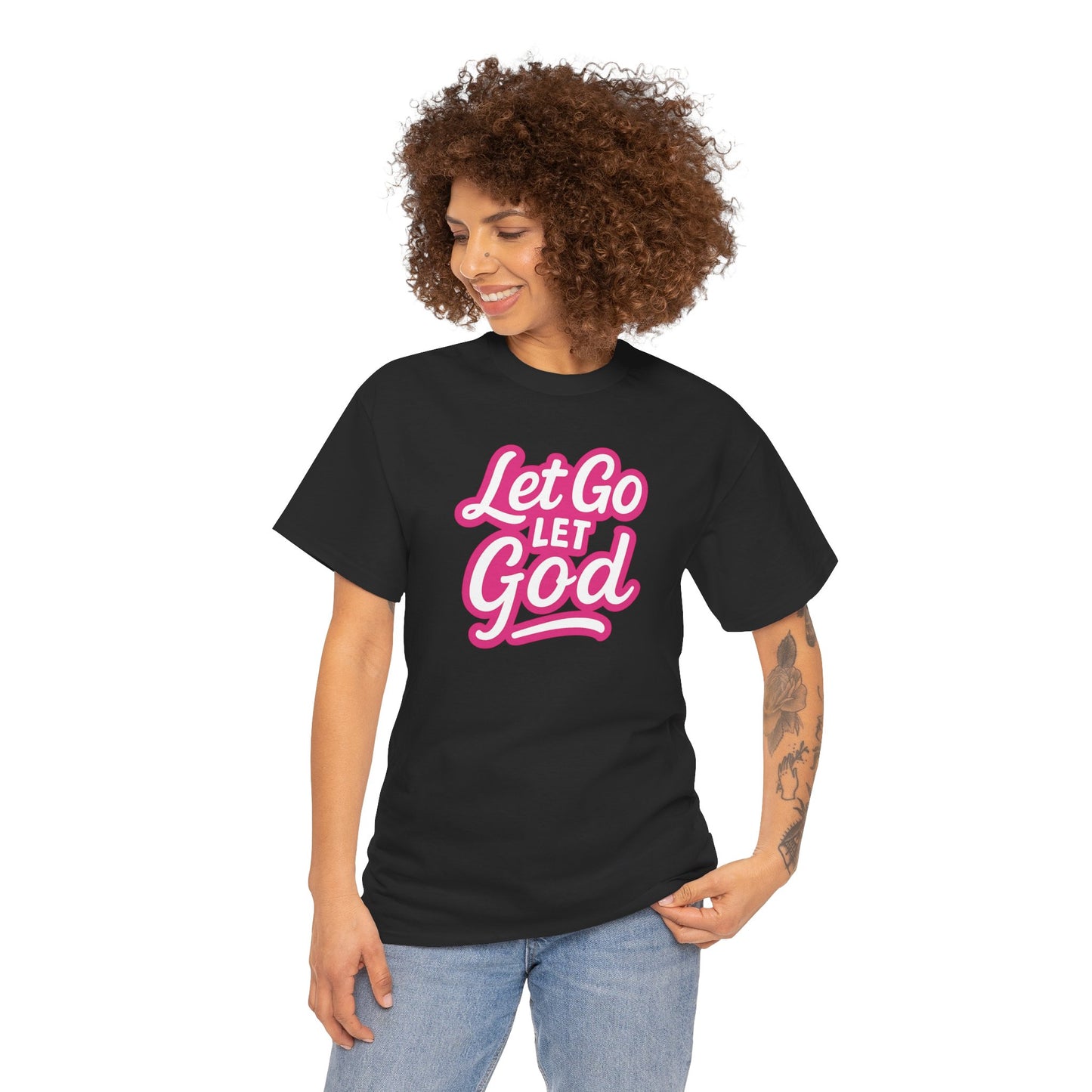 Let Go Let God - Unisex T-Shirt - Gildan