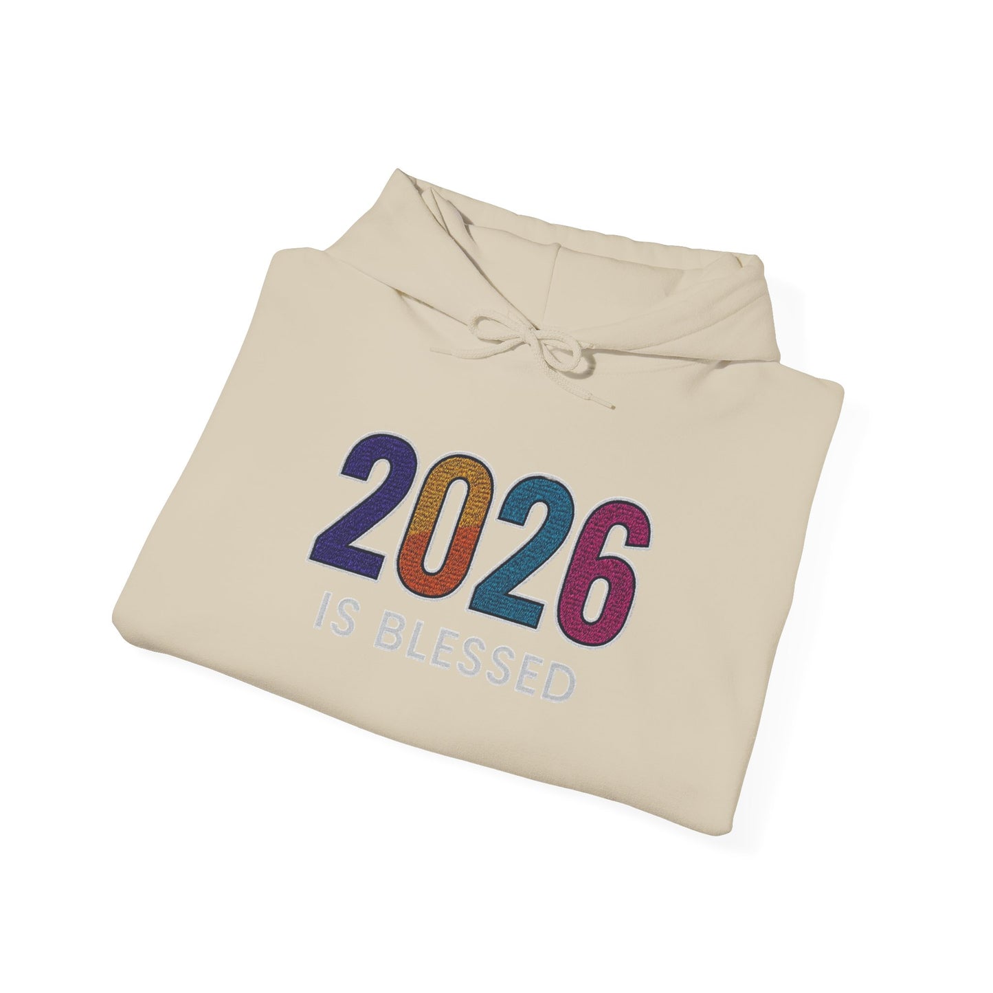 2026 is Blessed - Unisex Hoodie